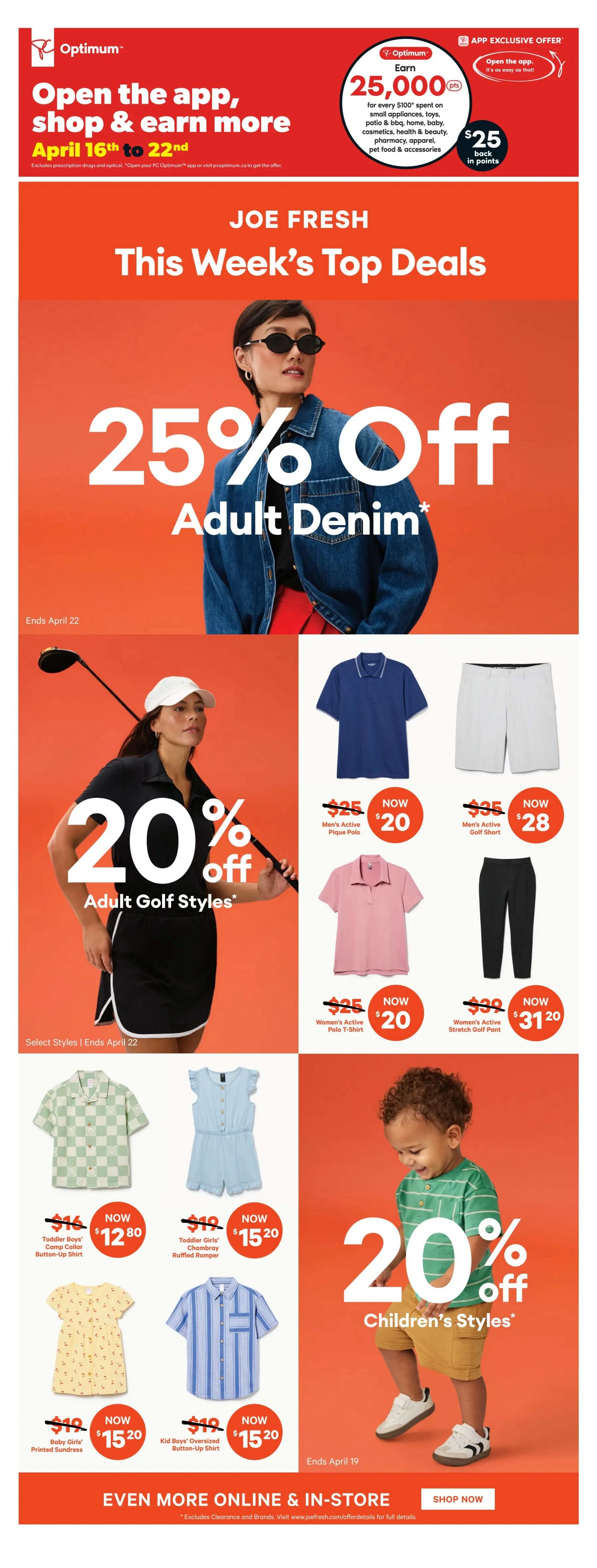 Real Canadian Superstore flyer page 37 featuring Joe Fresh 'This Week's Top Deals'. Get 25% off Adult Denim styles, ending April 22nd. Also, enjoy 20% off Adult Golf Styles, select styles, ending April 22nd. Featured adult items include Men's Active Pique Polo, now $20 (was $25); Men's Active Golf Short, now $28 (was $35); Women's Active Polo T-Shirt, now $20 (was $25); and Women's Active Stretch Golf Pant, now $31.20 (was $39). Additionally, get 20% off Children's Styles, ending April 19th. Featured kids' items include Toddler Boys' Camp Collar Button-Up Shirt, now $12.80 (was $16); Toddler Girls' Chambray Ruffled Romper, now $15.20 (was $19); Baby Girls' Printed Sundress, now $15.20 (was $19); and Kid Boys' Oversized Button-Up Shirt, now $15.20 (was $19). The page also promotes an Optimum app exclusive offer to earn 25,000 PC Optimum points ($25 value) for every $100 spent on select categories, valid April 16th to 22nd. Shop online and in-store.