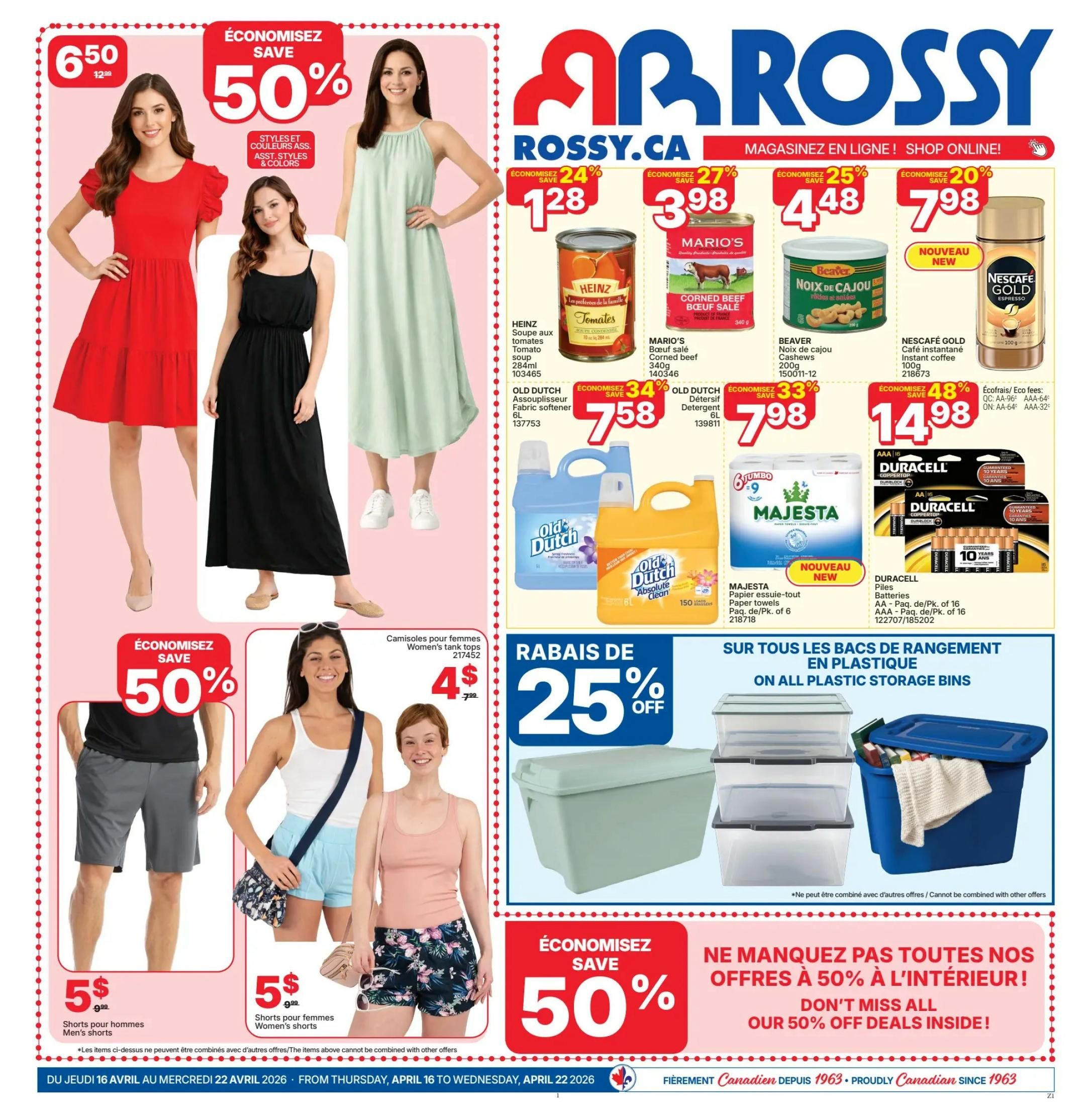 Rossy Weekly Flyer Specials, Page 1. Featured items include women's dresses on sale for $6.50, originally $12.99, with a 50% saving. Also, men's shorts are $5, and women's shorts are $5. Several canned goods are on special: Heinz Tomato Soup for $1.28 (save 24%), Mario's Corned Beef for $3.98 (save 27%), and Beaver Cashews for $4.48 (save 25%). Old Dutch Fabric Softener is $7.58 (save 33%) and Old Dutch Detergent is $7.58 (save 34%). Majesta Paper Towels are available for $7.98. Nescafe Gold Espresso Instant Coffee is $7.98 (save 20%). Duracell AA batteries (pack of 16) are $14.98 (save 48%). All plastic storage bins are 25% off. The flyer is valid from Thursday, April 16 to Wednesday, April 22, 2026.