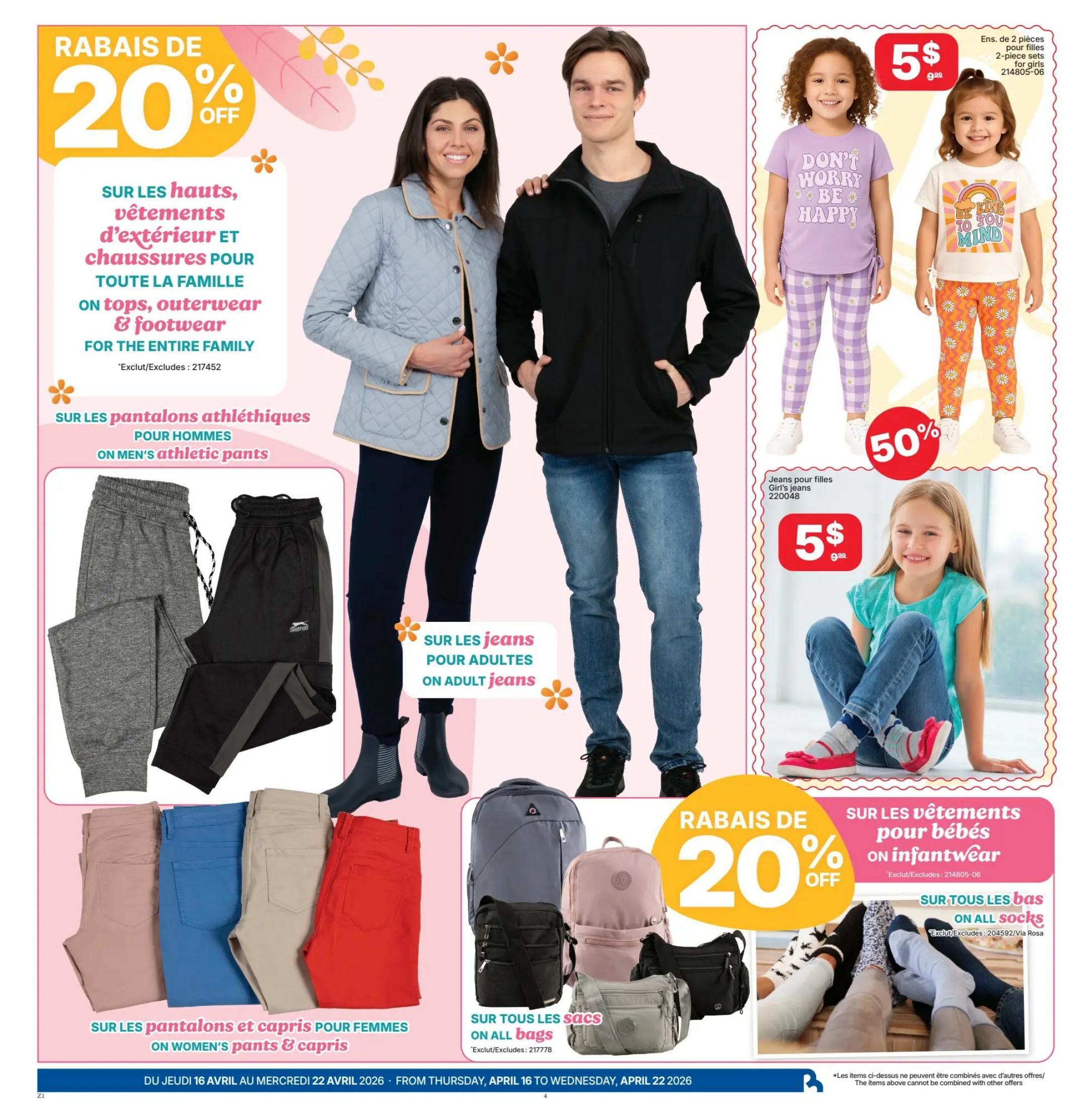 Rossy Weekly Flyer Specials, Page 4. Enjoy 20% off on tops, outerwear, and footwear for the entire family. Also, get 20% off on men's athletic pants. Women's pants and capris are featured. On the right side, find 2-piece sets for girls at $5 each, with a 50% discount indicated. Additionally, get 20% off on babywear and all socks. Various bags are also on sale. The flyer is valid from Thursday, April 16 to Wednesday, April 22, 2026.