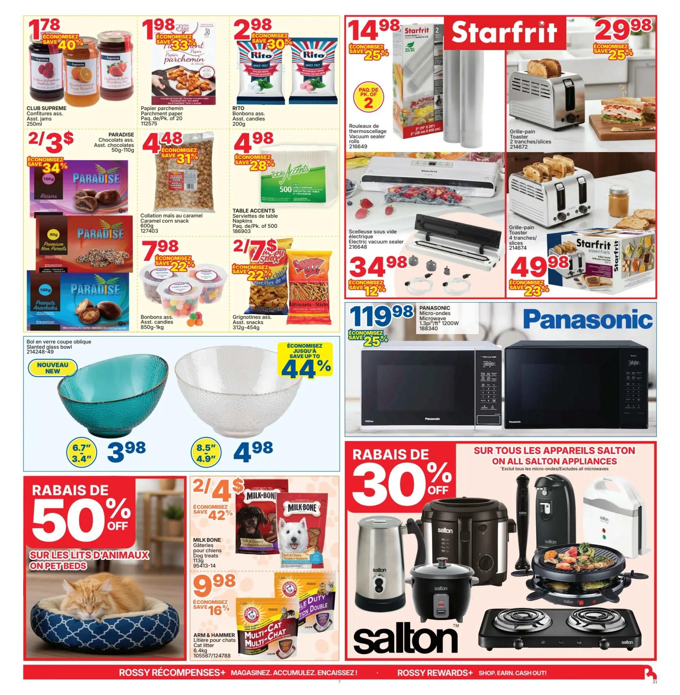 Rossy Weekly Flyer Specials Page 7. Featured items include Club Supreme jams for $1.78 with a 40% saving, Rito parchment paper for $1.98, and Rito assorted candies for $2.98, saving 33% and 30% respectively. Paradise assorted chocolates are 2 for $3, and Paradise raisins are on sale for $4.48, saving 34% and 31%. Table Accents 500-count napkins are $4.98. Starfrit vacuum sealer rolls are $14.98 with a 25% saving, and the electric vacuum sealer is $34.98, saving 12%. Starfrit 2-slice toaster is $29.98, and the 4-slice toaster is $49.98, both with 25% and 23% savings. Panasonic 1.3 cu. ft. 1200W microwave is $119.98, saving 25%. Assorted candies in tubs are $7.98, and Grignotines assorted snacks are 2 for $7, saving 22%. A slanted glass bowl is $3.98, and another glass bowl is $4.98. Pet beds are 50% off. Milk-Bone dog treats (113g) are 2 for $4, saving 42%. Arm & Hammer cat litter (6.4kg) is $9.98, saving 16%. All Salton appliances are 30% off, excluding microwaves.