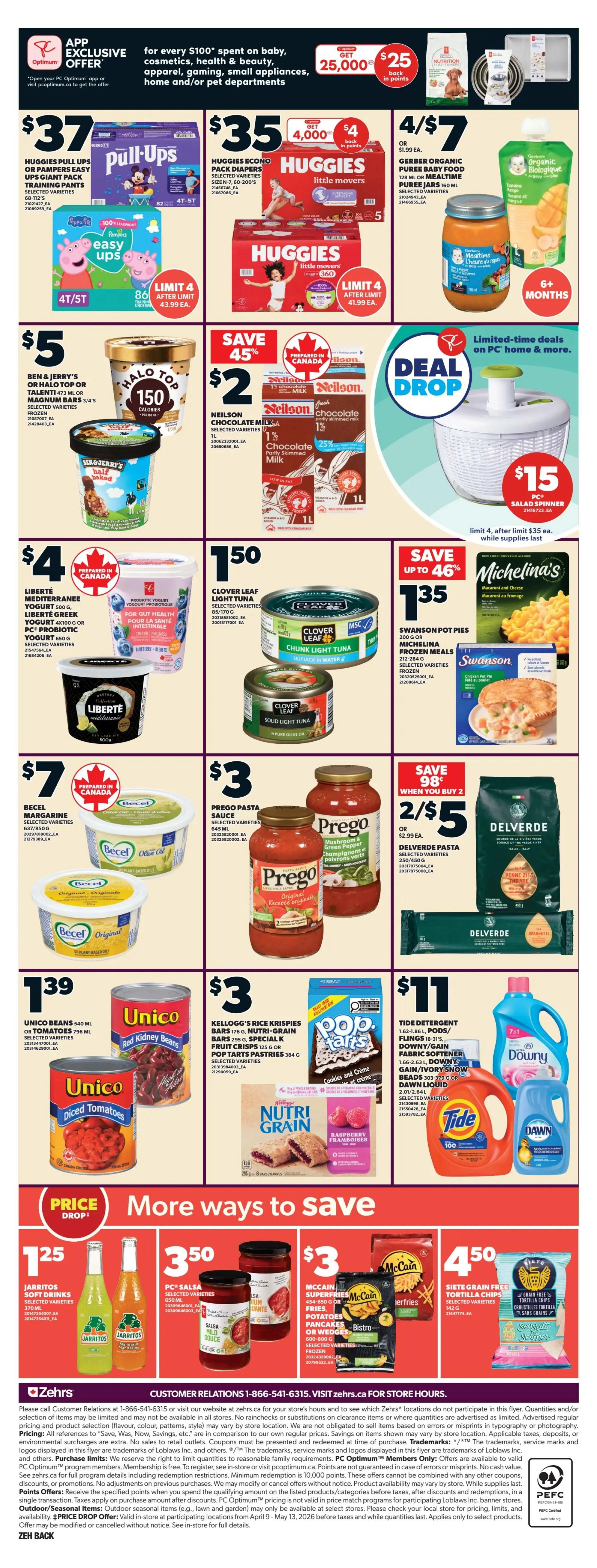 Zehrs weekly flyer specials page 5 features a variety of deals. Save $37 on Pull-Ups training pants, $35 on Huggies Econo pack diapers, and 4 for $7 on Gerber Organic puree or Mealtime jars. Also, get $5 Ben & Jerry's or Halo Top ice cream. Save $2 on Neilson Chocolate Milk (25% off) and $4 on Liberté Mediterranean or Greek yogurt. Get Clover Leaf Light Tuna for $1.50 and Swanson Pot Pies or Michelina's frozen meals for $1.35 with up to 46% savings. Save $7 on Becel Margarine and $3 on Prego Pasta Sauce. Unico Beans or Tomatoes are $1.39. Kellogg's Rice Krispies bars, Nutri-Grain bars, or Pop-Tarts pastries are $3. Delverde pasta is 2 for $5 or $2.99 each. Tide Detergent and Downy Fabric Softener are $11. The 'More Ways to Save' section includes Jarritos Soft Drinks for $1.25, PC Salsa for $3.50, McCain Superfries for $3, and Siete Grain Free Tortilla Chips for $4.50. Limited-time deals on PC home & more include a $15 salad spinner.