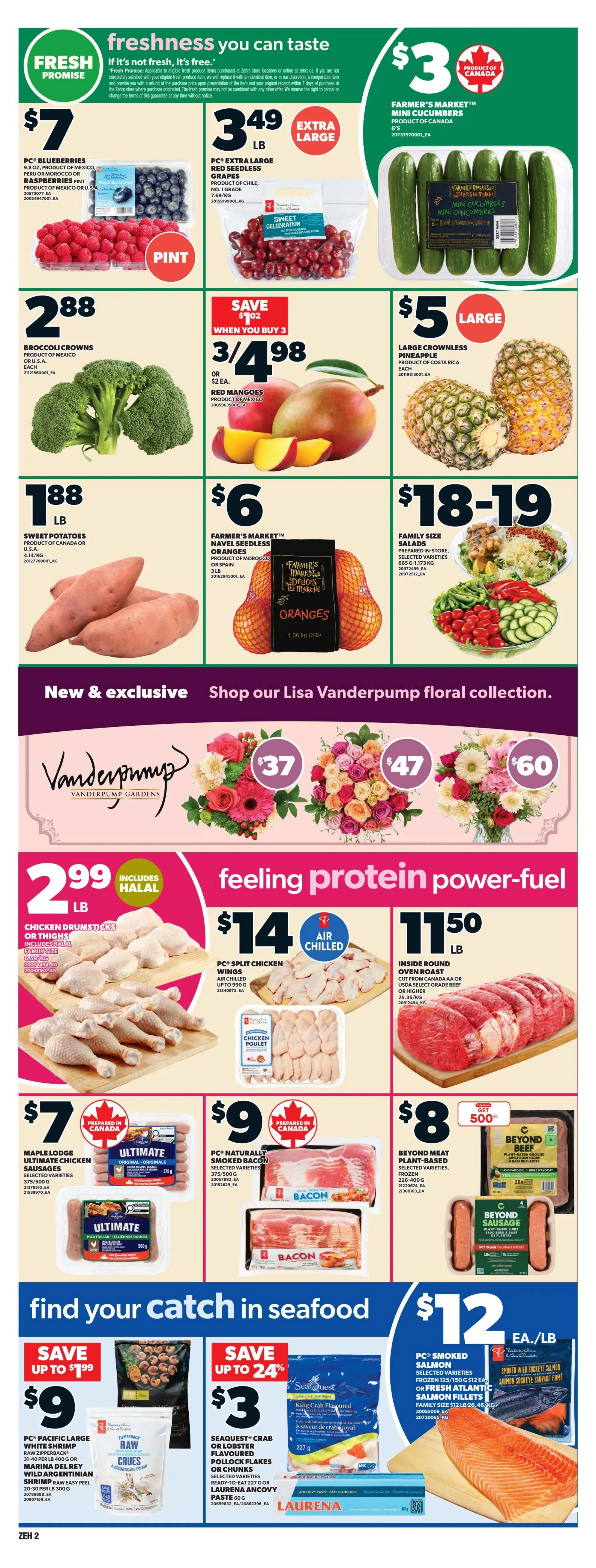 Zehrs weekly flyer specials page 6. Fresh produce includes PC Blueberries for $7, PC Extra Large Red Seedless Grapes for $3.49 LB, Farmer's Market Mini Cucumbers for $3, Broccoli Crowns for $2.88 each, Red Mangoes on sale for 3/$4.98, Large Crownless Pineapple for $5, Sweet Potatoes for $1.88 LB, and Farmer's Market Navel Seedless Oranges for $6. Also featured is a Family Size Salad for $18-19. The Lisa Vandepump floral collection is available with bouquets priced at $37, $47, and $60. 'Feeling protein power-fuel' section includes Chicken Drumsticks or Thighs for $2.99 LB (includes Halal), PC Split Chicken Wings for $14 (air chilled), and Inside Round Oven Roast beef for $11.50 LB. Other meat options are Maple Lodge Ultimate Chicken Sausages for $7 and PC Naturally Smoked Bacon for $9. Beyond Meat Plant-Based Sausages are $8. 'Find your catch in seafood' includes PC Pacific Large White Shrimp for $9 and Seaquest Crab or Lobster Flavoured Pollock Flakes for $3. PC Smoked Salmon or Fresh Atlantic Salmon Fillets are $12 EA./LB.