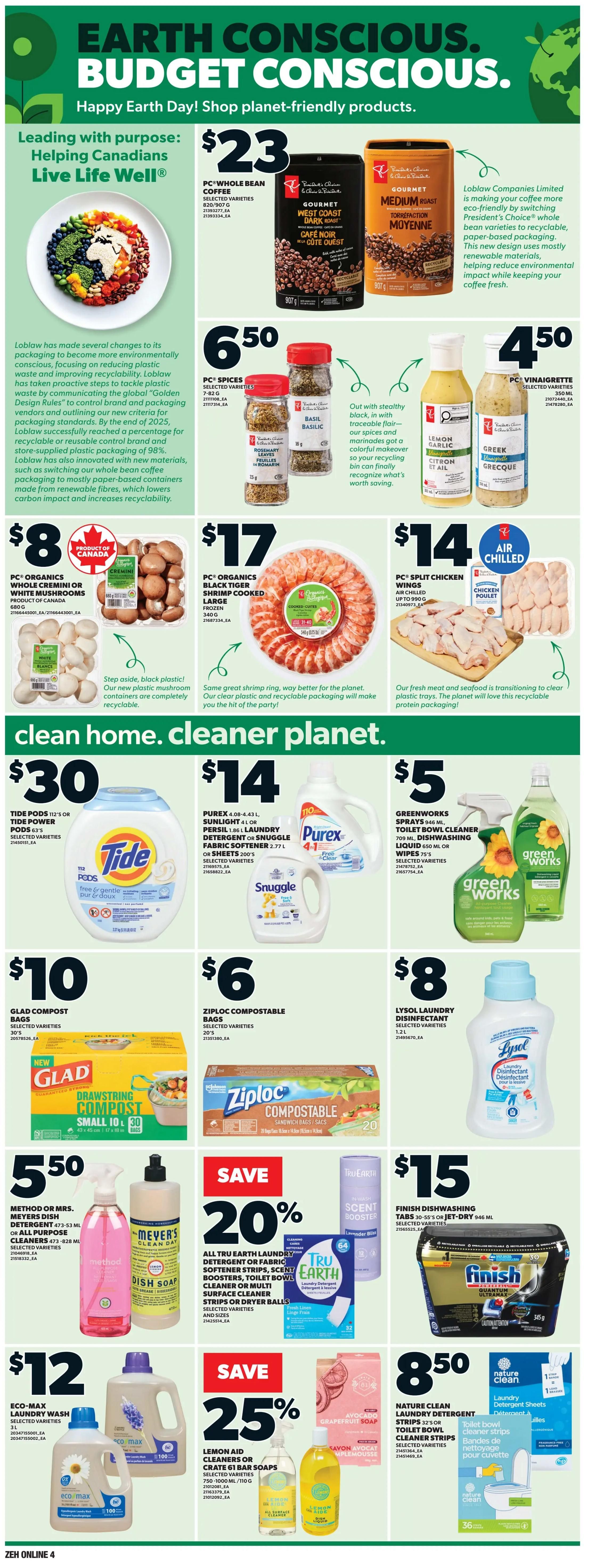Zehrs Weekly Flyer Specials, Page 14. Features 'Earth Conscious. Budget Conscious.' theme. Top section includes PC Whole Bean Coffee for $23, PC Spices for $6.50, PC Vinaigrette for $4.50, PC Organics Whole Cremini or White Mushrooms for $8, PC Organics Black Tiger Shrimp Cooked Large Frozen for $17, and PC Split Chicken Wings Air Chilled for $14. The 'Clean Home. Cleaner Planet.' section showcases Tide Pods for $30, Purex Laundry Detergent or Snuggle Fabric Softener for $5, Glad Compost Bags for $10, Ziploc Compostable Sandwich Bags for $6, and Lysol Laundry Disinfectant for $8. Further down, find Method or Mrs. Meyers Dish Soap or All Purpose Cleaners for $5.50, All Tru Earth Laundry Detergent or Fabric Softener Strips or Dryer Balls with 20% off, Finish Dishwashing Tabs for $15, Eco-Max Laundry Wash for $12, Lemon Aid Cleaners or Crate 61 Bar Soaps with 25% off, and Nature Clean Laundry Detergent Sheets or Toilet Bowl Cleaner Strips for $8.50.