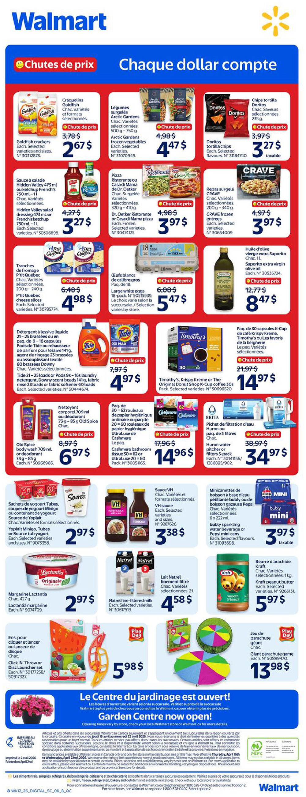 Walmart Canada weekly flyer specials page 2. Featured items include Goldfish crackers for $2.67, Arctic Gardens frozen vegetables for $4.47, and Doritos tortilla chips for $3.27. Also on sale are French's or Hidden Valley salad dressing for $3.27, Dr. Oetker Ristorante or Casa di Mama pizza for $3.97, and Crave frozen entrees for $3.97. P'tit Québec cheese slices are $4.98, and large white eggs (18-pack) are $5.47. Saporito extra virgin olive oil is $8.47. Timothy's, Krispy Kreme, or The Original Donut Shop K-Cup coffee is $14.97. Old Spice body wash or deodorant is $6.97. Cashmere bathroom tissue (30-60 rolls) is $14.96. Yoplait Minigo, Tubes, or source yogurt cups are $2.97. VH sauce is $3.38. Lactantia margarine is $2.97. Natrel fine-filtered milk is $4.58. Pepsi mini cans are $3.97. A 'Throw 'n' or Disk Launcher set is $5.98. A giant parachute game is $13.98. The page also announces the 'Garden Centre now open!' with details on store hours and flyer validity from April 2nd to April 22nd, 2026.