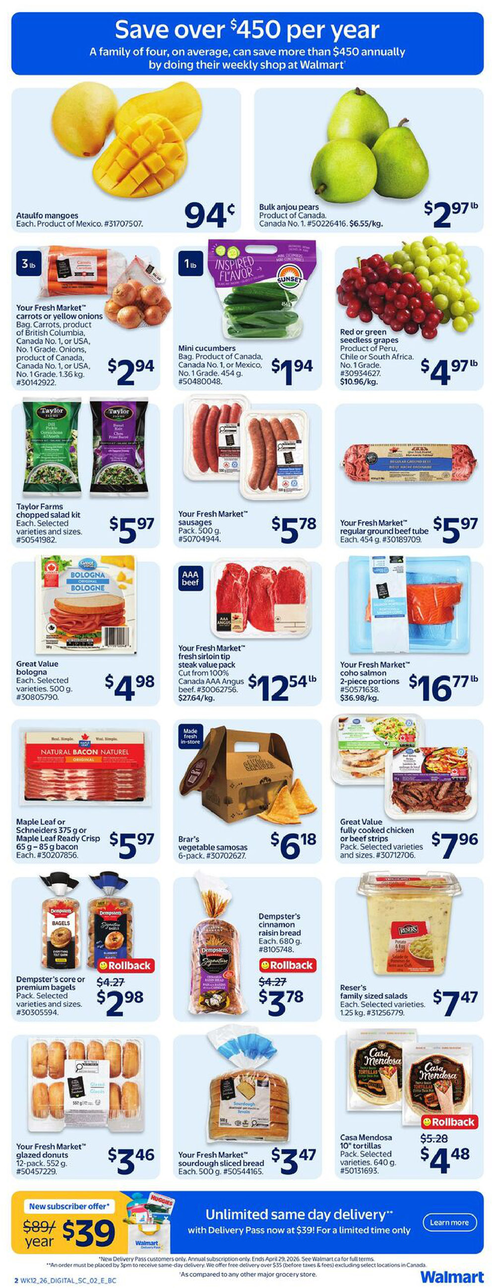 Walmart Canada weekly flyer specials page 3 features Ataulfo mangoes for $0.94 each, bulk Anjou pears for $2.97/lb, and red or green seedless grapes for $4.97/lb. Also available are Your Fresh Market carrots or yellow onions for $2.94/bag, mini cucumbers for $1.94/bag, Taylor Farms chopped salad kits for $5.97 each, Your Fresh Market sausages for $5.78/pack, and Your Fresh Market regular ground beef tube for $5.97 each. Great Value bologna is $4.98 each, Your Fresh Market sirloin tip steak value pack is $12.54/lb, and Your Fresh Market coho salmon 2-piece portions are $16.77/lb. Maple Leaf or Schneiders bacon is $5.97 each. Brar's vegetable samosas 6-pack is $6.18. Great Value fully cooked chicken or beef strips are $7.96. Dempster's core or premium bagels are $2.98 per pack, and Dempster's cinnamon raisin bread is $3.78. Reser's family sized salads are $7.47 each. Your Fresh Market glazed donuts 12-pack is $3.46, and Your Fresh Market sourdough sliced bread is $3.47. Casa Mendosa 10' tortillas are $4.48 per pack. The page also highlights a new subscriber offer for Delivery Pass at $39/year and unlimited same-day delivery with Delivery Pass now at $39.