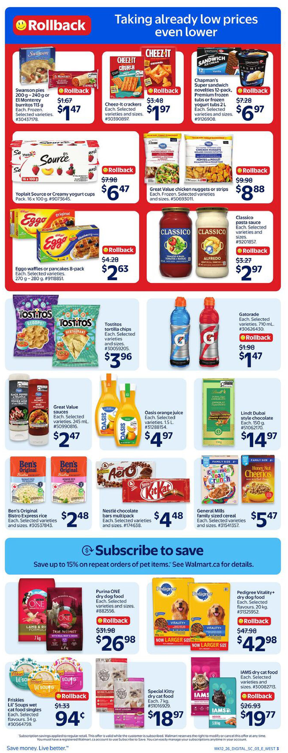 Walmart Canada weekly flyer specials page 5 features a variety of food products on rollback. On the top row, Swanson pies are $1.47, Cheez-It crackers are $1.97, and Chapmans Super sandwich novelties and yogurt tubs are $6.97. The second row includes Yoplait Source or Creamy yogurt cups for $6.47, Great Value chicken nuggets or strips for $8.88, Eggo waffles or pancakes 8-pack for $2.63, and Classico pasta sauce for $2.97. The third row showcases Tostitos tortilla chips for $3.96 and Gatorade for $1.47. Further down, Great Value sauces are $2.47, Oasis orange juice is $4.97, Lindt Dubai style chocolate is $14.97, Ben's Original Bistro Express rice is $2.48, and Nestlé chocolate bars multipack is $4.48. General Mills family sized cereal is $5.47. The bottom section highlights pet food deals: Purina ONE dry dog food is $26.98, Pedigree Vitality+ dry dog food is $42.98, Friskies Lil' Soups wet cat food singles are $0.94, Special Kitty dry cat food is $18.97, and IAMS dry cat food is $19.77. A banner encourages subscribing to save up to 15% on repeat orders of pet items.