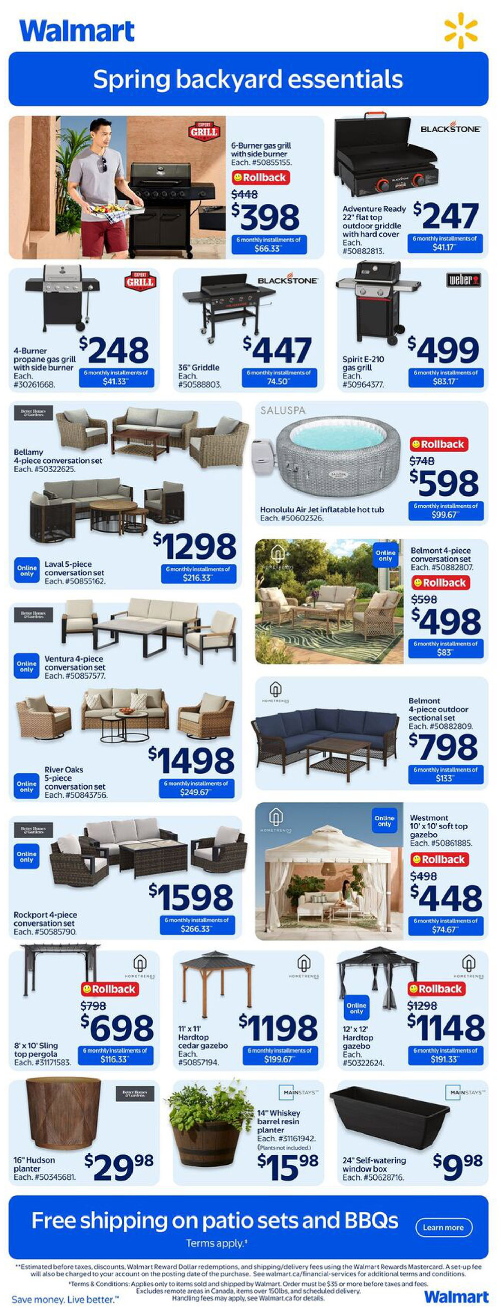 Walmart Canada flyer page 14 featuring spring backyard essentials. Deals include a 6-Burner gas grill with side burner for $398 (was $448), an Adventure Ready 22' flat top outdoor griddle with hard cover for $247, a 4-Burner propane gas grill with side burner for $248, a 36' griddle for $447, and a Spirit E-210 gas grill for $499. Patio sets include the Bellamy 4-piece conversation set for $1298, the Laval 5-piece conversation set (online only) for $1298, the Ventura 4-piece conversation set (online only) for $1498, the River Oaks 5-piece conversation set (online only) for $1498, and the Rockport 4-piece conversation set (online only) for $1598. Outdoor living items include a Saluspa Honolulu Air Jet inflatable hot tub on Rollback for $598 (was $748), a Belmont 4-piece conversation set (online only) for $498 (was $598), and a Belmont 4-piece outdoor sectional set for $798. Gazebos featured are a 12' x 12' Hardtop gazebo for $1148 and an 11' x 11' Hardtop cedar gazebo for $1198. The Westmont 10' x 10' soft top gazebo is on Rollback for $448 (was $498). Planters include a 16' Hudson planter for $29.98 and a 14' Whiskey barrel resin planter for $15.98. A 24' Self-watering window box is available for $9.98. Enjoy free shipping on patio sets and BBQs with terms and conditions applying. Save money, live better.