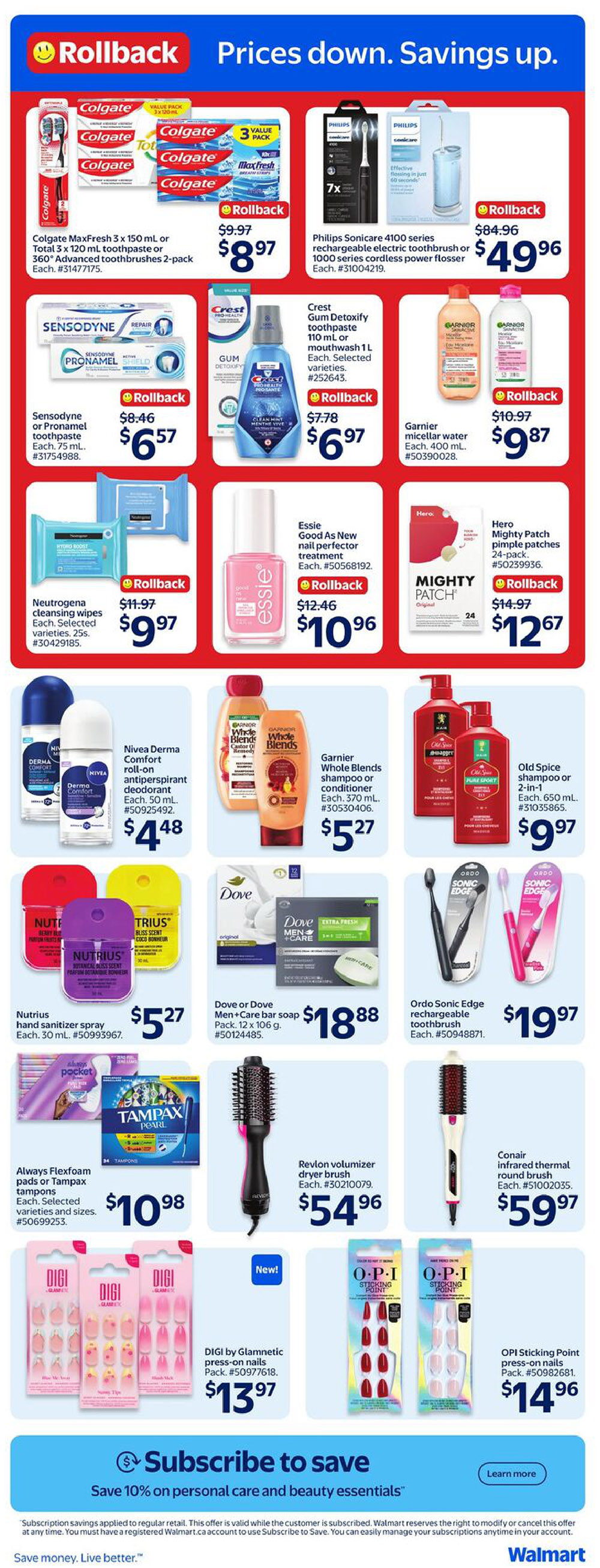 Walmart Canada flyer page 17 features a 'Rollback Prices down. Savings up.' theme. Featured products include Colgate MaxFresh toothbrushes and toothpaste 2-pack for $8.97, Philips Sonicare 4100 series rechargeable electric toothbrush or 1000 series cordless power flosser for $49.96. Sensodyne or Pronamel toothpaste is $6.57. Crest Gum Detoxify toothpaste is $6.97. Garnier micellar water is $9.87. Neutrogena cleansing wipes are $9.97. Essie Good As New nail perfector treatment is $10.96. Hero Mighty Patch pimple patches 24-pack are $12.67. Nivea Derma Comfort antiperspirant deodorant is $4.48. Garnier Whole Blends shampoo or conditioner is $5.27. Old Spice shampoo or 2-in-1 is $9.97. Nutrius hand sanitizer spray is $5.27. Dove or Dove Men+Care bar soap pack (12 x 106 g) is $18.88. Ordo Sonic Edge rechargeable toothbrush is $19.97. Always Flexfoam pads or Tampax tampons are $10.98. Revlon volumizer dryer brush is $54.96. Conair infrared thermal round brush is $59.97. DIGI by Glamnetic press-on nails pack is $13.97. OPI Sticking Point press-on nails pack is $14.96. The page also promotes a 'Subscribe to save' offer for 10% off personal care and beauty essentials.