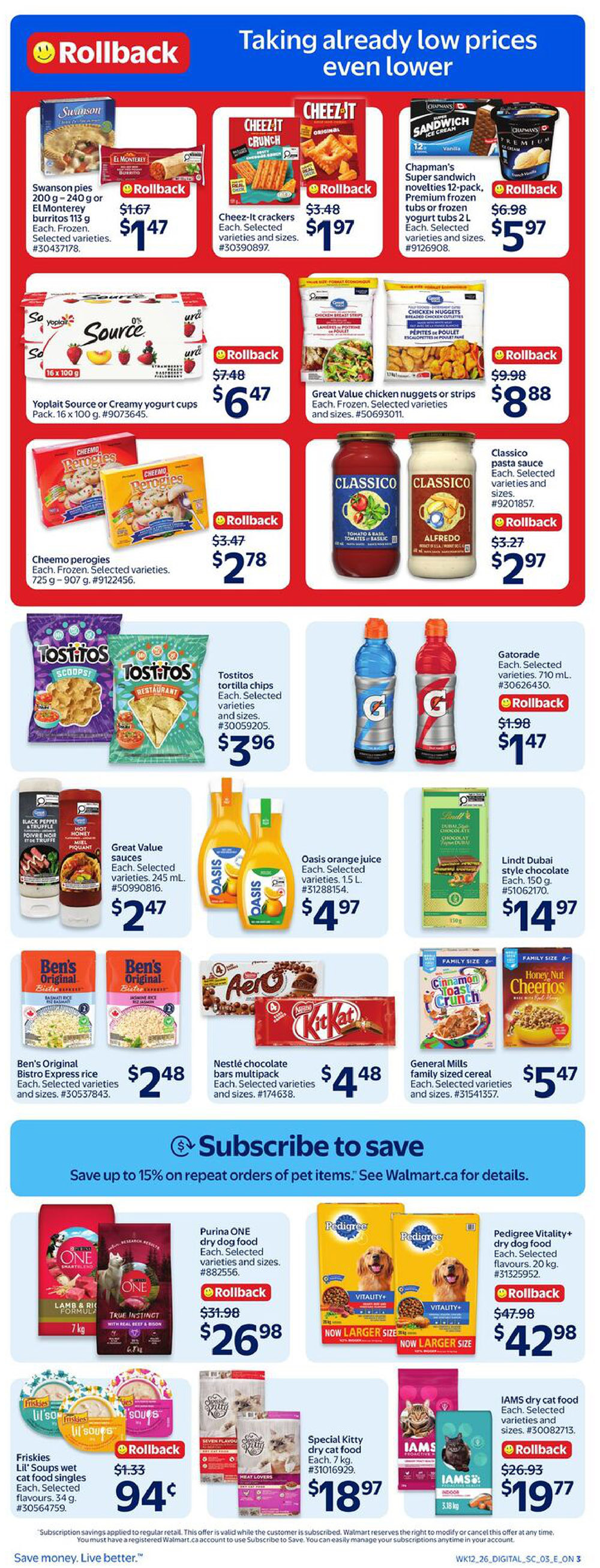 Walmart Canada weekly flyer specials page 5. Features 'Rollback' deals including Swanson pies or burritos for $1.47, Cheez-It crackers for $1.97, and Chapmans super sandwich novelties or yogurt tubs for $5.97. Also on sale are Yoplait Source or Creamy yogurt cups for $6.47, Great Value chicken nuggets or strips for $8.88, Cheemo perogies for $2.78, and Classico pasta sauce for $2.97. Snack deals include Tostitos tortilla chips for $3.96 and Gatorade for $1.47. Other featured items are Great Value sauces for $2.47, Oasis orange juice for $4.97, Lindt Dubai style chocolate for $14.97, Ben's Original Bistro Express rice for $2.48, Nestlé chocolate bars multipack for $4.48, and General Mills family sized cereal for $5.47. The page also highlights a 'Subscribe to save' offer for pet food, with deals on Purina ONE dry dog food for $26.98, Pedigree Vitality+ dry dog food for $42.98, Friskies Lil' Soups wet cat food singles for $0.94, Special Kitty dry cat food for $18.97, and IAMS dry cat food for $19.77. Save money, live better.