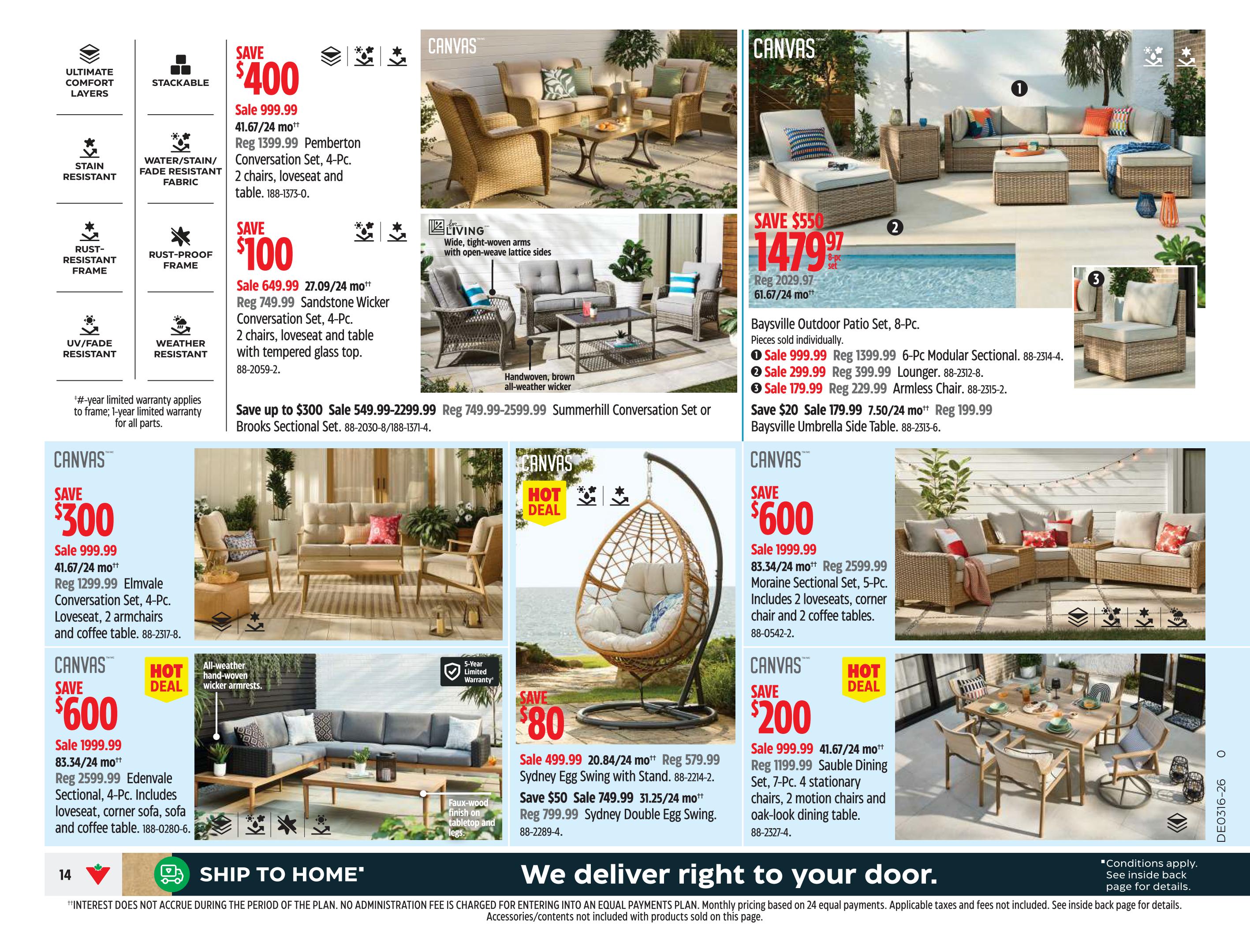 Canadian Tire Ontario weekly flyer specials, page 14. Features outdoor furniture and patio sets. Save $400 on the Pemberton Conversation Set, 4-Pc., on sale for $999.99. Save $100 on the Sandstone Wicker Conversation Set, 4-Pc., on sale for $649.99. Save up to $300 on the Brooks Sectional Set, starting at $549.99. Save $300 on the Elmvale Conversation Set, 4-Pc., on sale for $999.99. Save $600 on the Edenvale Sectional, 4-Pc., on sale for $1999.99. Save $80 on the Sydney Egg Swing with Stand, on sale for $499.99, or save $50 on the Sydney Double Egg Swing, on sale for $749.99. Save $550 on the Baysville Outdoor Patio Set, 8-Pc., on sale for $1479.97. Includes Baysville Umbrella Side Table for $179.99. Save $600 on the Moraine Sectional Set, 5-Pc., on sale for $1999.99. Save $200 on the Sauble Dining Set, 7-Pc., on sale for $999.99. All items feature descriptions of their components and materials, with some highlighted as ultimate comfort layers, stackable, stain-resistant, water/stain/fade resistant fabric, rust-proof frame, and weather resistant. Includes 'Hot Deal' indicators on select items. Page footer includes 'Ship to Home' and 'Conditions apply' information.