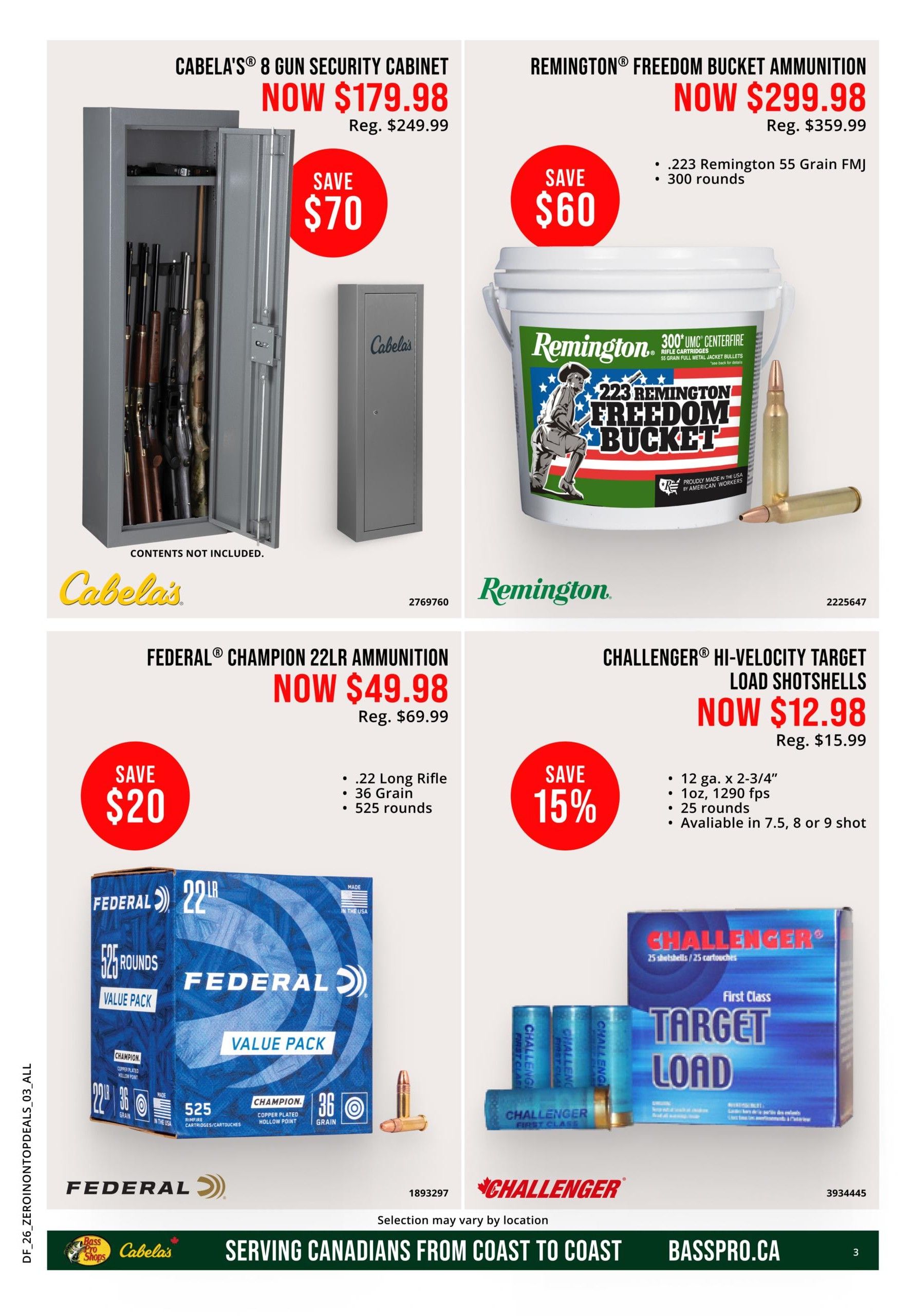 Page 3 of the Cabela's flyer features deals on ammunition and gun storage. On the top left, save $70 on a Cabela's 8-Gun Security Cabinet, now $179.98 (regularly $249.99). Contents are not included. On the top right, save $60 on Remington Freedom Bucket Ammunition, now $299.98 (regularly $359.99), featuring 300 rounds of .223 Remington 55 Grain FMJ. In the bottom left, save $20 on Federal Champion 22LR Ammunition Value Pack, now $49.98 (regularly $69.99), containing 525 rounds of .22 Long Rifle, 36 Grain ammunition. On the bottom right, save 15% on Challenger Hi-Velocity Target Load Shotshells, now $12.98 (regularly $15.99), with 25 rounds of 12 gauge, 2-3/4 inch, 1290 fps, available in 7.5, 8, or 9 shot. The flyer also displays the Bass Pro Shops and Cabela's logos, along with the website Basspro.ca.