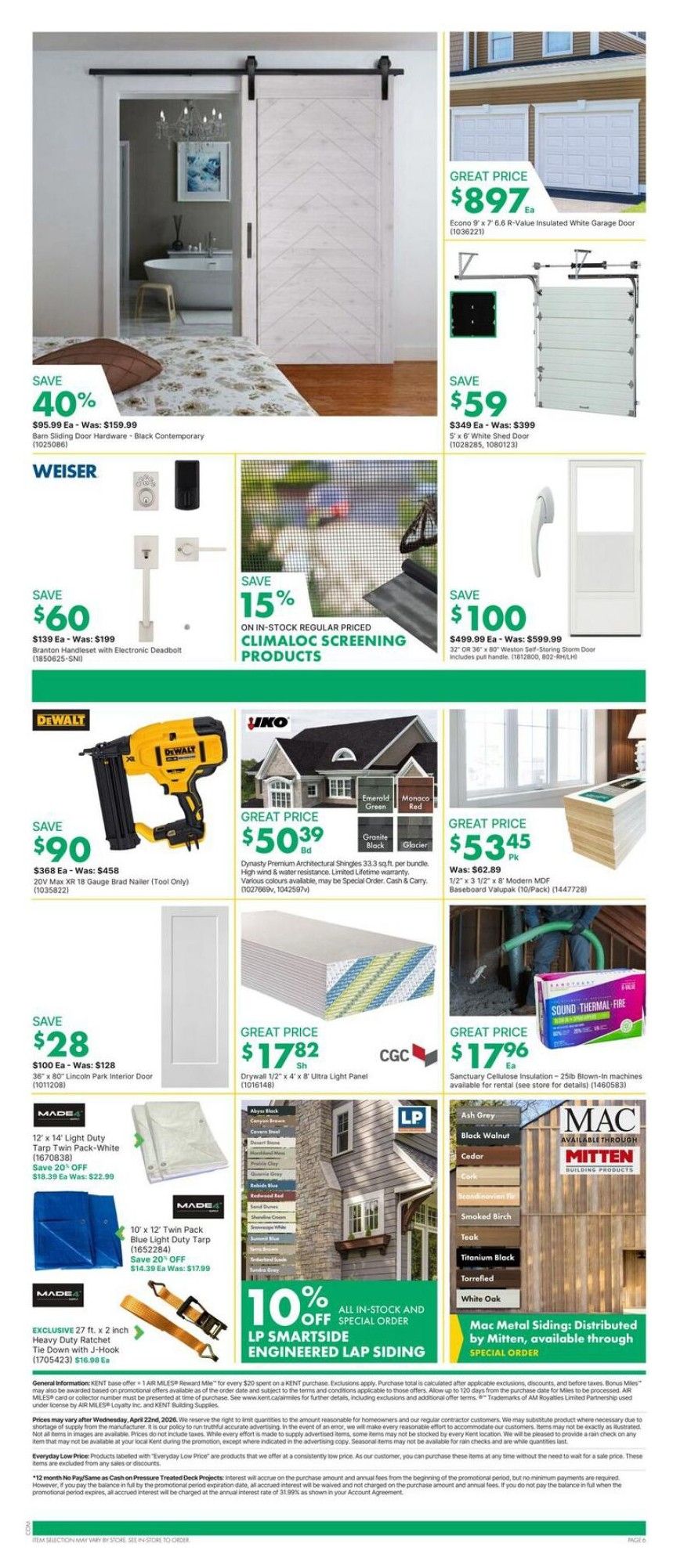Page 11 of the kent flyer features a variety of home improvement products. Save 40% on Barn Sliding Door Hardware in Black Contemporary for $95.99, originally $159.99. Great prices include $897 Ea for an Econo 9' x 7' 6.6 R-Value Insulated White Garage Door and $59 Ea for a 5' x 6' White Shed Door, down from $399. Save $60 on a Weiser Branton Handleset with Electronic Deadbolt, now $139 Ea, was $199. Get 15% off all in-stock regular priced Climaloc Screening Products. DeWalt 20V Max XR 18 Gauge Brad Nailer (Tool Only) is on sale for $368 Ea, was $458, saving $90. Dynasty Premium Architectural Shingles 33.3 sq. ft. per bundle are $50.39 Bd. Save $100 on a 32' OR 36' x 80' Weston Self-Storing Storm Door for $499.99 Ea, was $599.99. A 1/2' x 3 1/2' x 8' Modern MDF Baseboard Valupak (10/Pack) is $53.45 Pk, was $62.89. Save $28 on a 36' x 80' Lincoln Park Interior Door for $100 Ea, was $128. Great price of $17.82 Sh for Drywall 1/2' x 4' x 8' Ultra Light Panel. Sanctuary Cellulose Insulation - 25lb Blown-in machines available for rental are $17.96 Ea. MADE 4 Tarp offers include a 12' x 14' Light Duty Tarp Twin Pack-White for $18.39 Ea, saving 20% (was $22.99), and a 10' x 12' Twin Pack Blue Light Duty Tarp for $14.39 Ea, saving 20% (was $17.99). Also, an EXCLUSIVE 27 ft. x 2 inch Heavy Duty Ratchet Tie Down with J-Hook is $16.98 Ea. Get 10% off all in-stock and special order LP SmartSide Engineered Lap Siding.