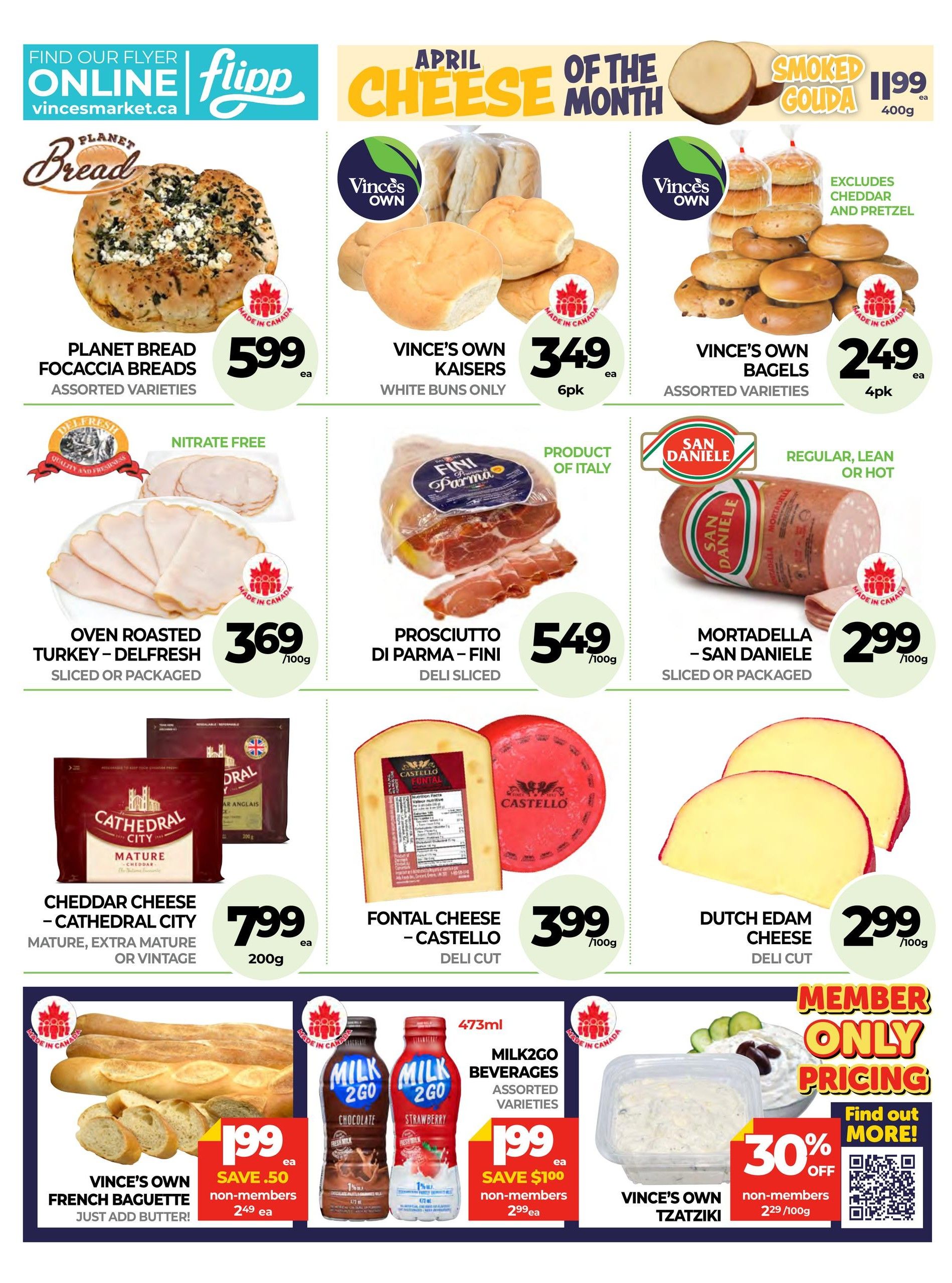 Vince's Market flyer page 3 features April Cheese of the Month specials. Highlights include Planet Bread Focaccia Breads for $5.99 each, Vince's Own Kaisers white buns for $3.49 for a 6-pack, and Vince's Own Bagels for $2.49 for a 4-pack. Also featured is Smoked Gouda cheese for $11.99 for 400g. Deli items include Nitrate Free Oven Roasted Turkey - Delfresh sliced or packaged for $3.69/100g, Prosciutto Di Parma - Fini Deli Sliced for $5.49/100g, Mortadella - San Daniele sliced or packaged for $2.99/100g, Cheddar Cheese - Cathedral City mature, extra mature or vintage for $7.99 for 200g, Fontal Cheese - Castello deli sliced for $3.99/100g, and Dutch Edam Cheese deli cut for $2.99/100g. Bottom row specials include Vince's Own French Baguette for $1.99 each (save $0.50, non-members $2.49 each), Milk2Go Beverages assorted varieties for $1.99 each (save $1.00, non-members $2.99 each), and Vince's Own Tzatziki with member-only pricing at 30% off, non-members $2.29/100g.