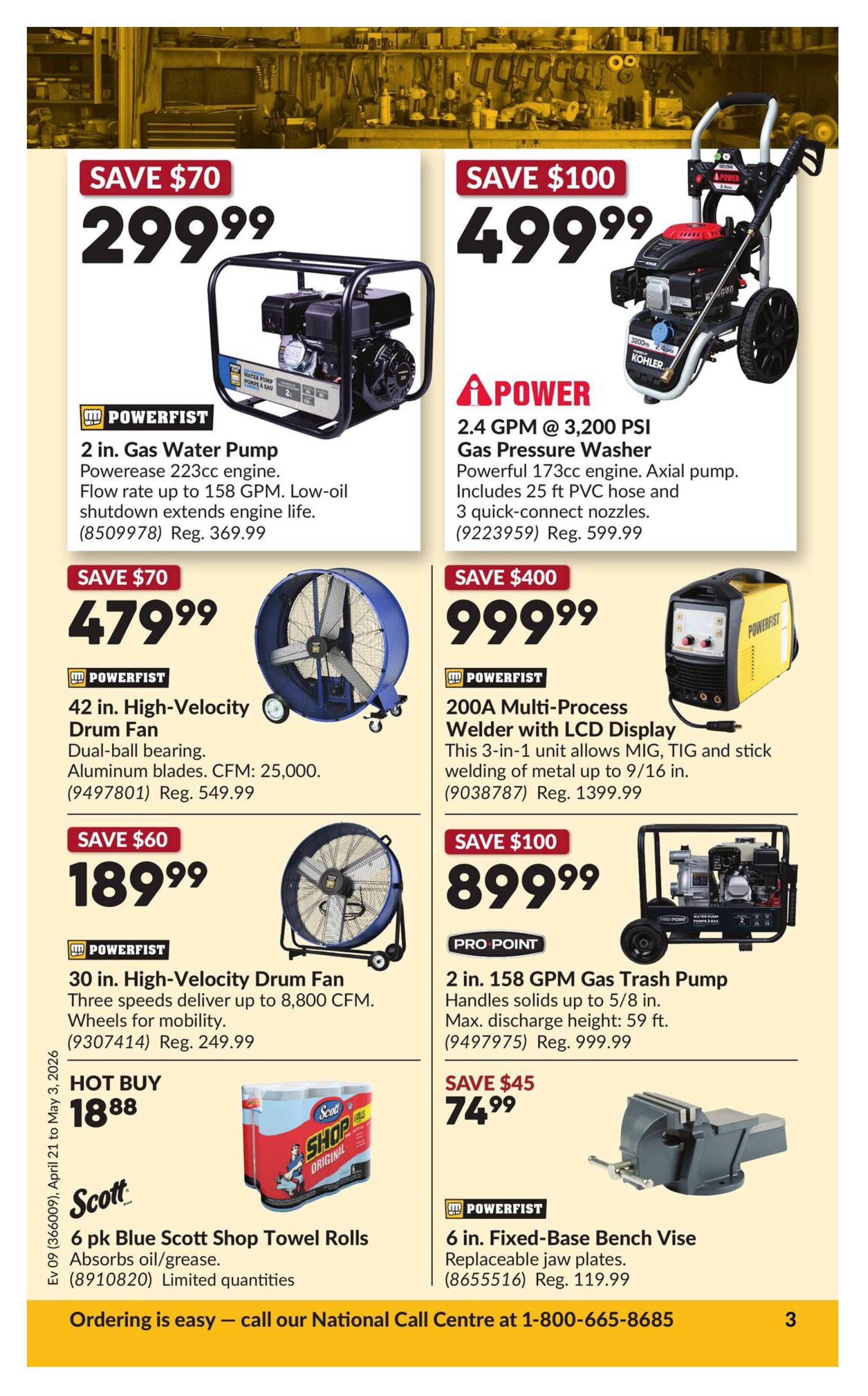 Princess Auto flyer specials page 7. Featured items include a Powerfist 2 in. Gas Water Pump for $299.99 (Save $70), a Power 2.4 GPM @ 3,200 PSI Gas Pressure Washer for $499.99 (Save $100), and a Powerfist 42 in. High-Velocity Drum Fan for $479.99 (Save $70). Also available are a Powerfist 30 in. High-Velocity Drum Fan for $189.99 (Save $60), a Pro Point 2 in. 158 GPM Gas Trash Pump for $899.99 (Save $100), and a Powerfist 6 in. Fixed-Base Bench Vise for $74.99 (Save $45). A hot buy features 6 pk Blue Scott Shop Towel Rolls for $18.88. Limited quantities apply to the shop towels. Ordering is easy by calling the National Call Centre at 1-800-665-8685.