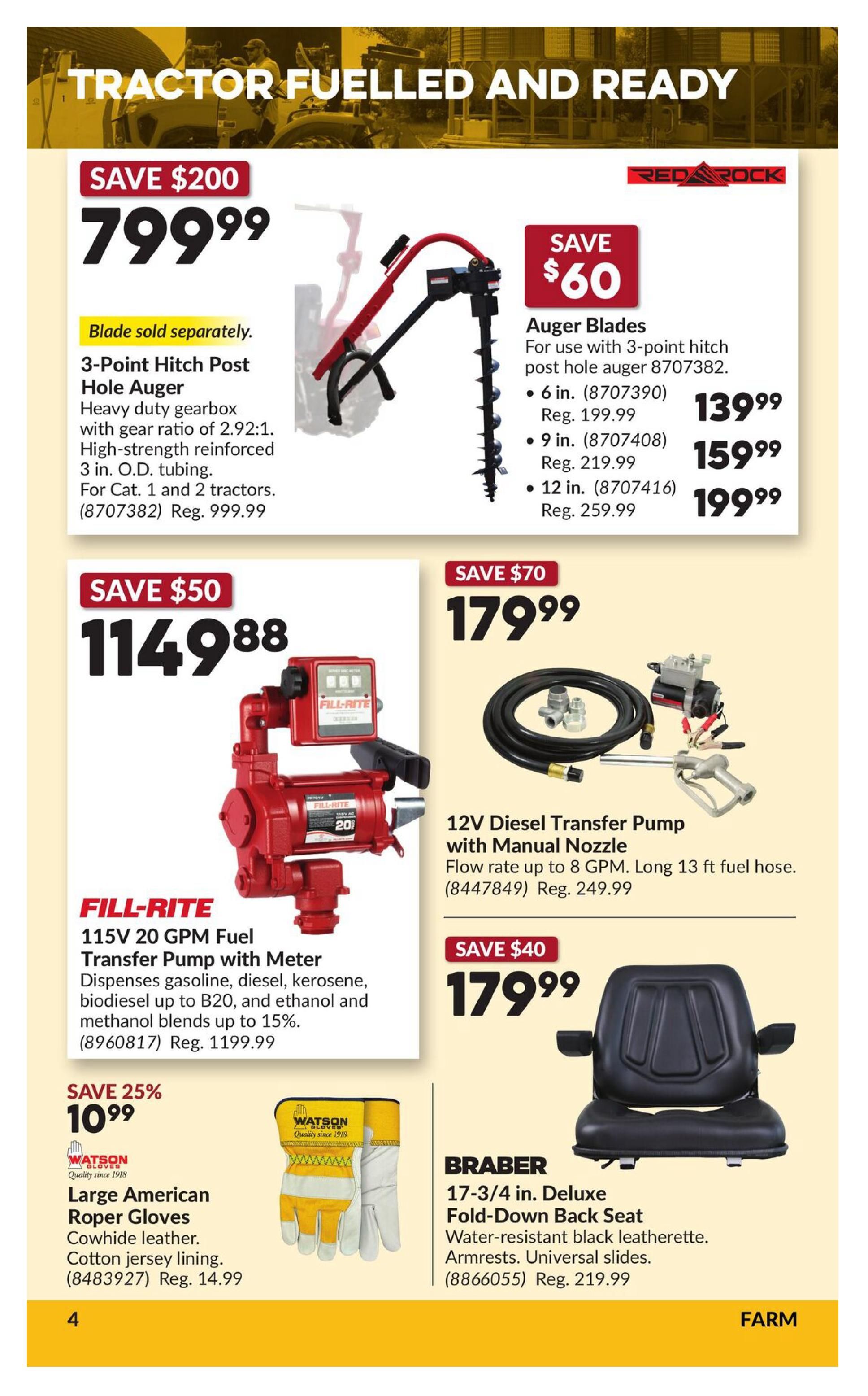 Princess Auto flyer specials page 8 features 'Tractor Fuelled and Ready' theme. Featured products include a 3-Point Hitch Post Hole Auger on sale for $799.99 (save $200), with heavy-duty gearbox and 3 in. O.D. tubing, for Cat. 1 and 2 tractors (Reg. $999.99). Auger Blades are available in 6 in. for $139.99 (Reg. $199.99), 9 in. for $159.99 (Reg. $219.99), and 12 in. for $199.99 (Reg. $259.99), saving $60. The FILL-RITE 115V 20 GPM Fuel Transfer Pump with Meter is $1149.88 (save $50), dispensing gasoline, diesel, kerosene, biodiesel up to B20, and ethanol blends up to 15% (Reg. $1199.99). Also featured is a 12V Diesel Transfer Pump with Manual Nozzle for $179.99 (save $70), with a flow rate up to 8 GPM and a 13 ft fuel hose (Reg. $249.99). BRABER 17-3/4 in. Deluxe Fold-Down Back Seat is on sale for $179.99 (save $40), made with water-resistant black leatherette and universal slides (Reg. $219.99). Lastly, Watson Large American Roper Gloves made of cowhide leather with cotton jersey lining are 25% off, priced at $10.99 (Reg. $14.99).