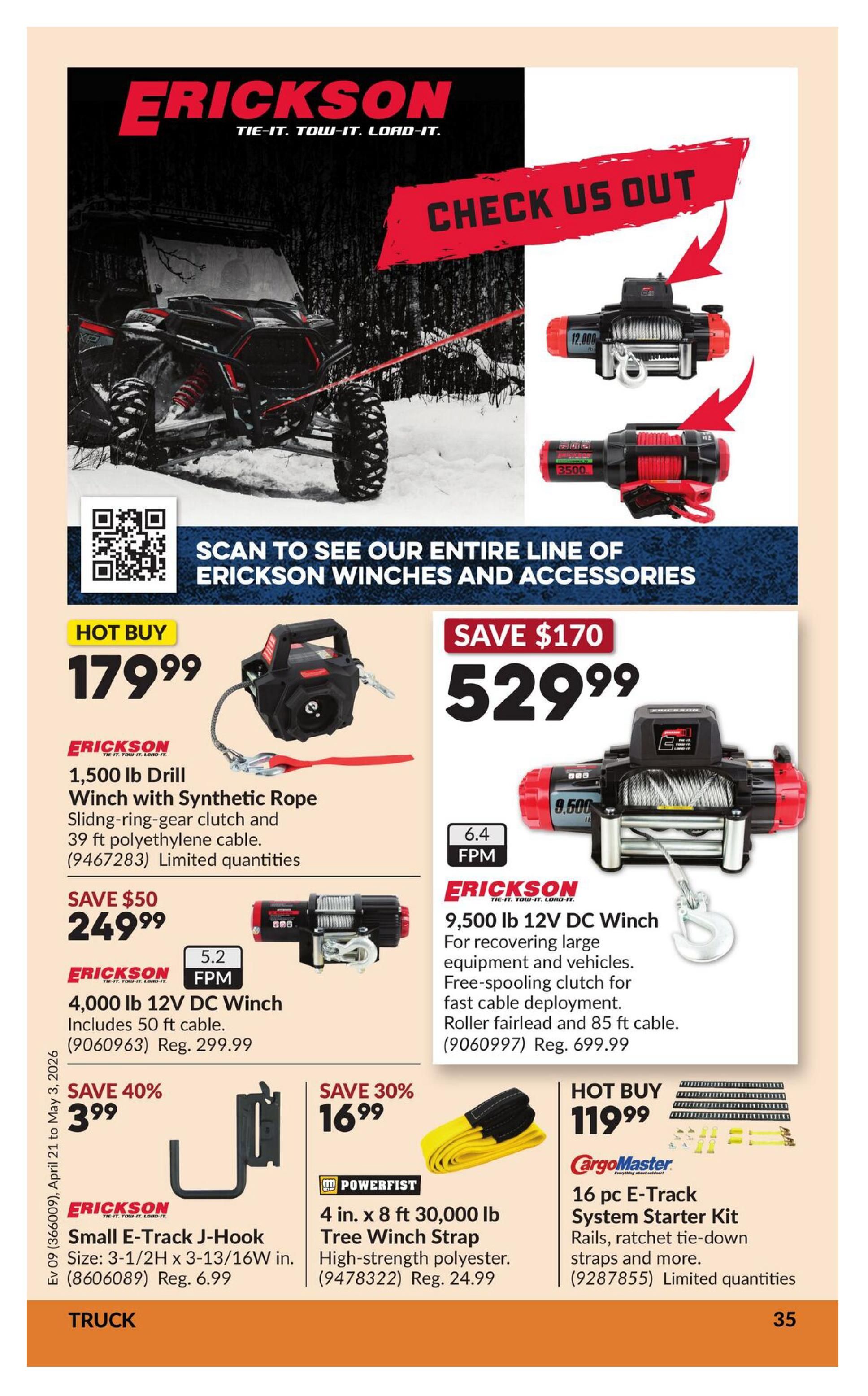 Princess Auto flyer page 40 featuring Erickson winches and accessories. Hot Buy: Erickson 1,500 lb Drill Winch with Synthetic Rope for $179.99, includes sliding-ring-gear clutch and 39 ft polyethylene cable. Save $170 on Erickson 9,500 lb 12V DC Winch for $529.99, suitable for recovering large equipment and vehicles, with a free-spooling clutch and 85 ft cable. Also available is the Erickson 4,000 lb 12V DC Winch for $249.99 (regularly $299.99), including 50 ft cable. Other deals include Erickson Small E-Track J-Hook for $3.99 (regularly $6.99), saving 40%, and Powerfist 4 in. x 8 ft 30,000 lb Tree Winch Strap for $16.99 (regularly $24.99), saving 30%. Hot Buy: CargoMaster 16 pc E-Track System Starter Kit with rails, ratchet tie-down straps and more for $119.99. Limited quantities available on select items. The page also features a QR code to scan for the entire line of Erickson winches and accessories.