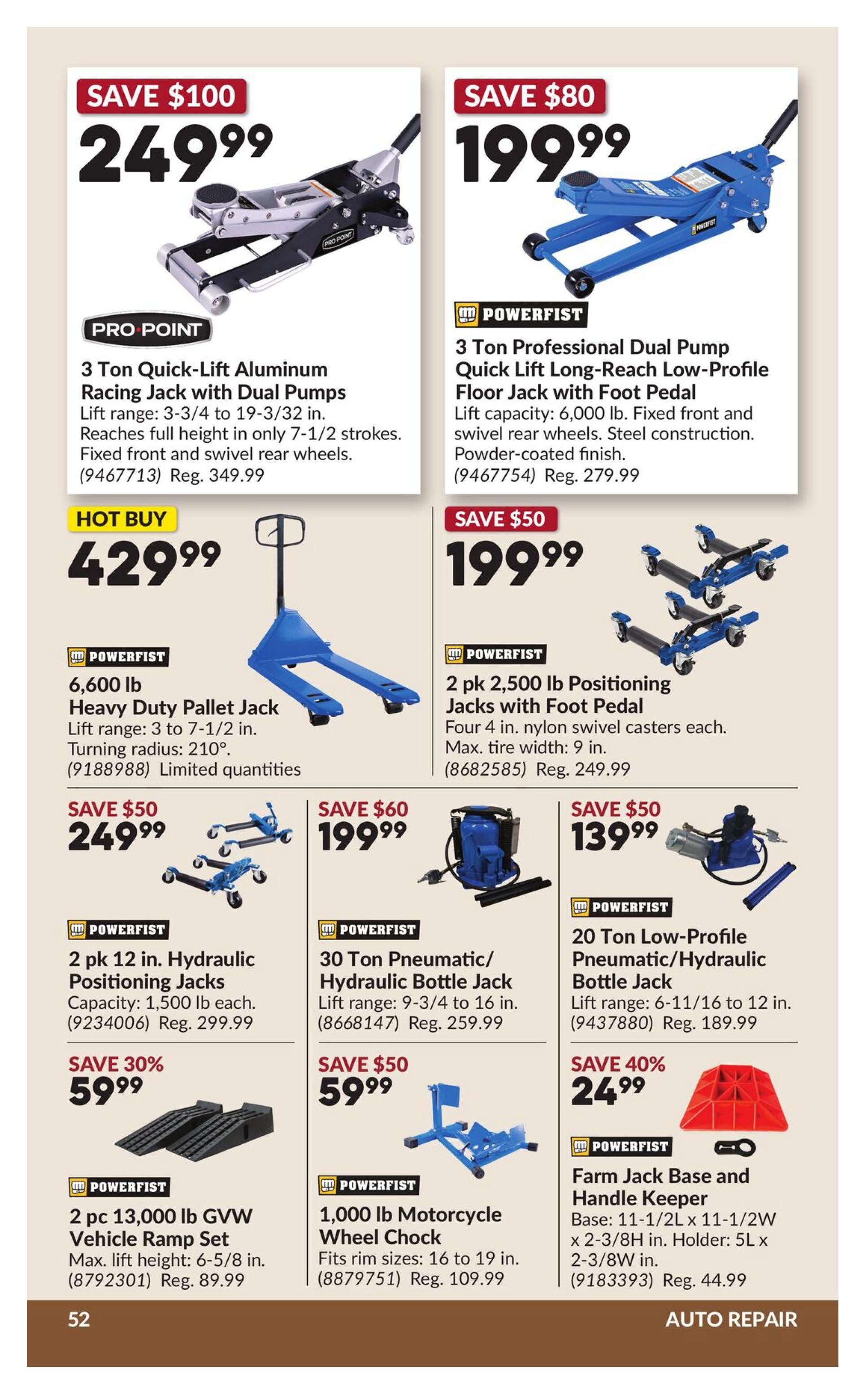 Princess Auto flyer page 57 featuring auto repair specials. Top row includes a PRO POINT 3 Ton Quick-Lift Aluminum Racing Jack with Dual Pumps on sale for $249.99 (Save $100, Reg. $349.99) and a POWERFIST 3 Ton Professional Dual Pump Quick Lift Long-Reach Low-Profile Floor Jack with Foot Pedal for $199.99 (Save $80, Reg. $279.99). The 'Hot Buy' item is a POWERFIST 6,600 lb Heavy Duty Pallet Jack for $429.99. Second row features a POWERFIST 2 pk 2,500 lb Positioning Jacks with Foot Pedal for $199.99 (Save $50, Reg. $249.99), a POWERFIST 30 Ton Pneumatic/Hydraulic Bottle Jack for $199.99 (Save $60, Reg. $259.99), and a POWERFIST 20 Ton Low-Profile Pneumatic/Hydraulic Bottle Jack for $139.99 (Save $50, Reg. $189.99). Bottom row includes a POWERFIST 2 pk 12 in. Hydraulic Positioning Jacks for $249.99 (Save $50, Reg. $299.99), a POWERFIST 2 pc 13,000 lb GVW Vehicle Ramp Set for $59.99 (Save 30%, Reg. $89.99), a POWERFIST 1,000 lb Motorcycle Wheel Chock for $59.99 (Save $50, Reg. $109.99), and a POWERFIST Farm Jack Base and Handle Keeper for $24.99 (Save 40%, Reg. $44.99).