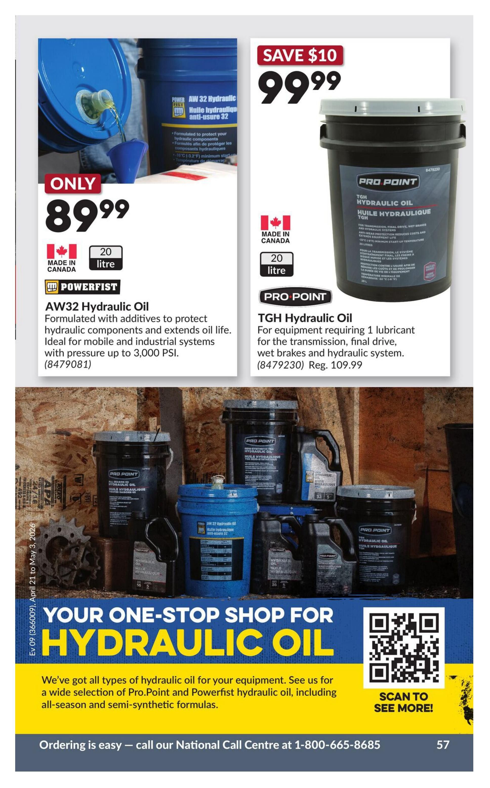 Princess Auto flyer page 62 features hydraulic oil specials. The Power Fist AW32 Hydraulic Oil in a 20-litre container is on sale for only $89.99, made in Canada. Also featured is Pro Point TGH Hydraulic Oil, 20 litres, for $99.99, with a $10 savings. The page highlights 'Your One-Stop Shop for Hydraulic Oil' and mentions a wide selection of Pro.Point and Powerfist hydraulic oils, including all-season and semi-synthetic formulas. Ordering information is available by calling the National Call Centre at 1-800-665-8685.