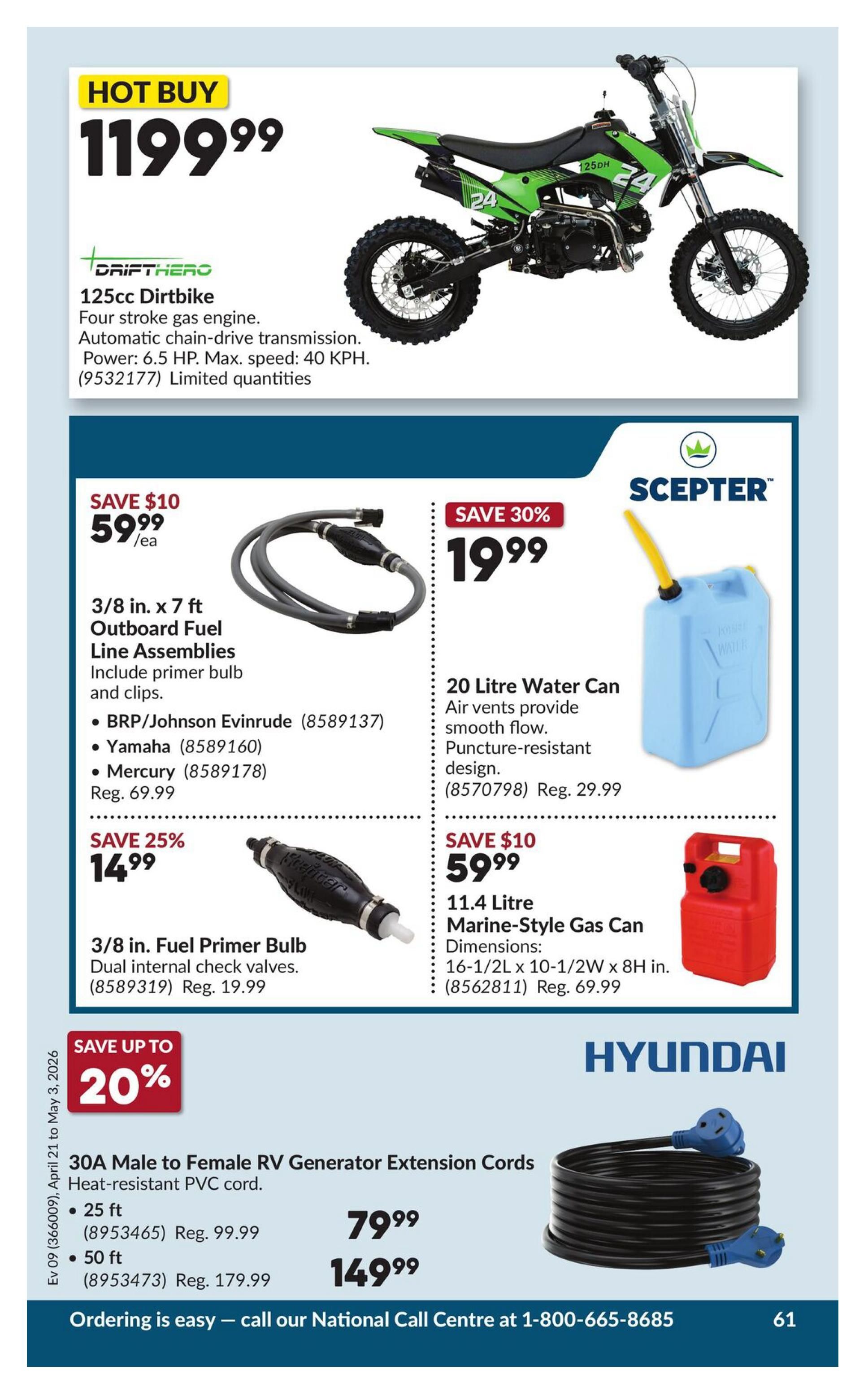 Princess Auto flyer page 66 features a hot buy 125cc Dirtbike by Drifthero for $1199.99, with a 6.5 HP, 4-stroke gas engine and automatic chain-drive transmission. Also available are 3/8 in. x 7 ft Outboard Fuel Line Assemblies for $59.99/ea (save $10), including primer bulb and clips for BRP/Johnson Evinrude, Yamaha, and Mercury, regularly $69.99. A 3/8 in. Fuel Primer Bulb with dual internal check valves is on sale for $14.99 (save 25%), regularly $19.99. The Scepter 20 Litre Water Can is 30% off at $19.99, featuring air vents for smooth flow and a puncture-resistant design, regularly $29.99. A 11.4 Litre Marine-Style Gas Can is $59.99 (save $10), with dimensions 16-1/2L x 10-1/2W x 8H in., regularly $69.99. Save up to 20% on 30A Male to Female RV Generator Extension Cords with heat-resistant PVC cord: 25 ft for $79.99 (reg. $99.99) and 50 ft for $149.99 (reg. $179.99). The page also shows a Hyundai logo and provides a national call centre number for ordering: 1-800-665-8685.