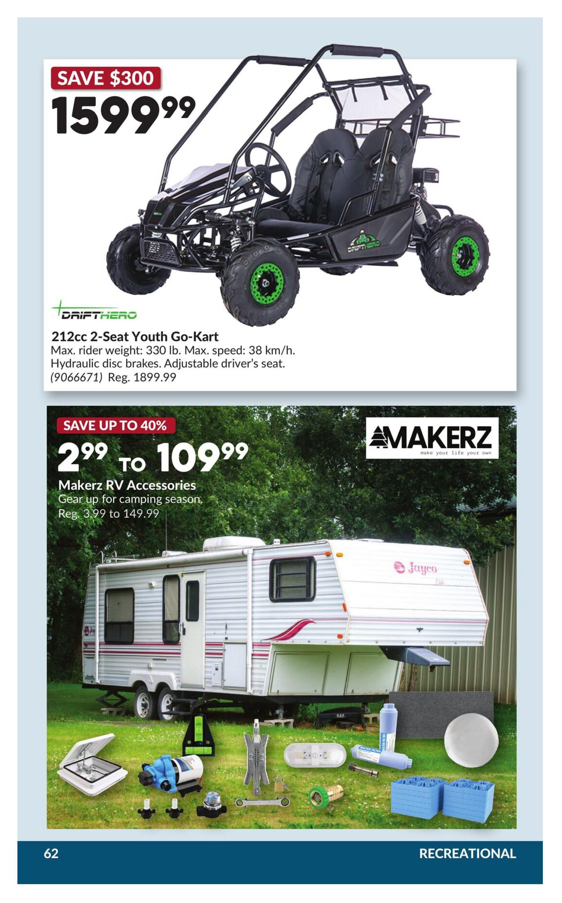 Princess Auto flyer page 67 features a DriftHero 212cc 2-Seat Youth Go-Kart on sale for $1599.99, a saving of $300. This go-kart has a maximum rider weight of 330 lb, a maximum speed of 38 km/h, hydraulic disc brakes, and an adjustable driver's seat. The original price was $1899.99. Also featured are Makerz RV Accessories, with prices ranging from $2.99 to $109.99, offering up to 40% savings. The original prices for these accessories ranged from $3.99 to $149.99. Various RV accessories are displayed, including a water pump, water filter, and other camping gear.