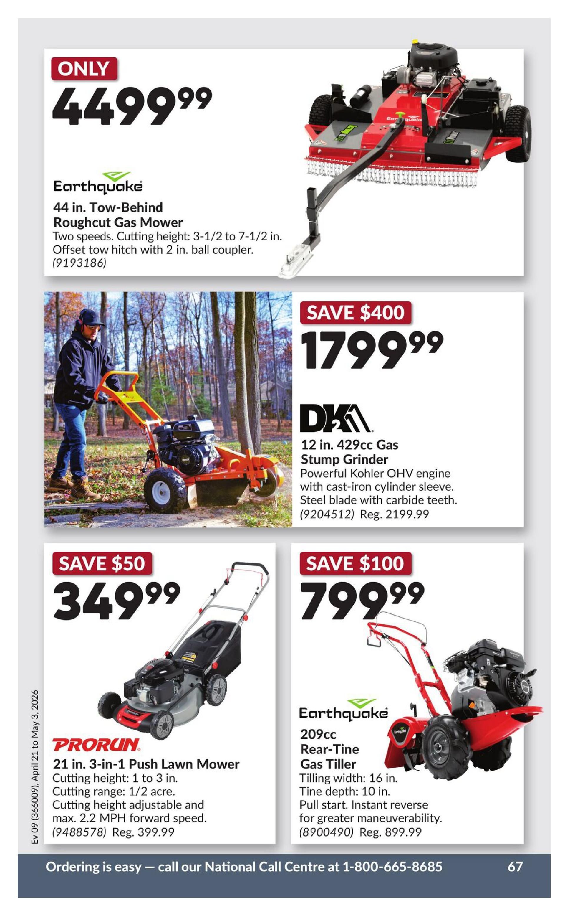 Princess Auto flyer page 72 featuring outdoor power equipment. Top left: Earthquake 44 in. Tow-Behind Roughcut Gas Mower for $449.99. It has two speeds and a cutting height of 3-1/2 to 7-1/2 inches with a 2 in. ball coupler. Middle left: PRORUN 21 in. 3-in-1 Push Lawn Mower on sale for $349.99, save $50. It has a cutting height of 1 to 3 inches, a cutting range of 1/2 acre, adjustable cutting height, and a max forward speed of 2.2 MPH. Top right: DK2 12 in. 429cc Gas Stump Grinder on sale for $1799.99, save $400. It features a powerful Kohler OHV engine with a cast-iron cylinder sleeve and steel blade with carbide teeth. Bottom right: Earthquake 209cc Rear-Tine Gas Tiller on sale for $799.99, save $100. It has a tilling width of 16 inches, a tine depth of 10 inches, pull start, and instant reverse for greater maneuverability.