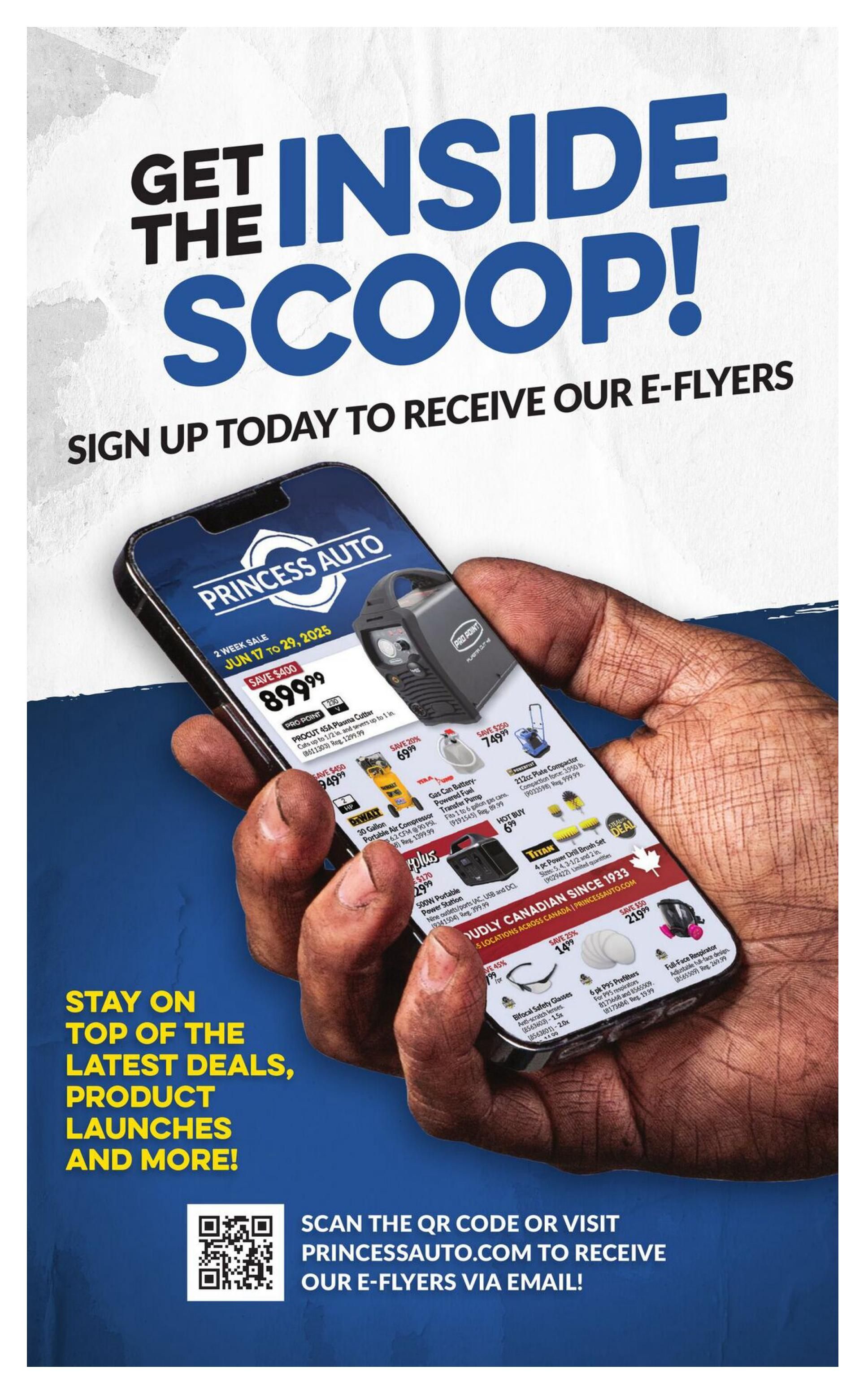 Princess Auto flyer page featuring a smartphone displaying various products on sale. The main featured item is a PRO-POINT Plasma Cutter for $899.99, a saving of $400. Other items include a TERA 30 Gallon Portable Air Compressor for $949.99 (save $450), a TERA Gas Can Battery-Powered Fuel Transfer Pump for $69.99 (save 20%), a PRO-POINT 212cc Plate Compactor for $749.99 (save $250), a TITAN 4pc Power Drill Brush Set for $14.99, a 500W Portable Power Station for $299.99 (save $170), Bifocal Safety Glasses for $14.99 (save 25%), and 6 pk P95 PreFilters for $19.99. The page also promotes signing up for e-flyers by scanning a QR code or visiting PrincessAuto.com. The text 'Get the Inside Scoop!' and 'Stay on top of the latest deals, product launches and more!' are prominently displayed.