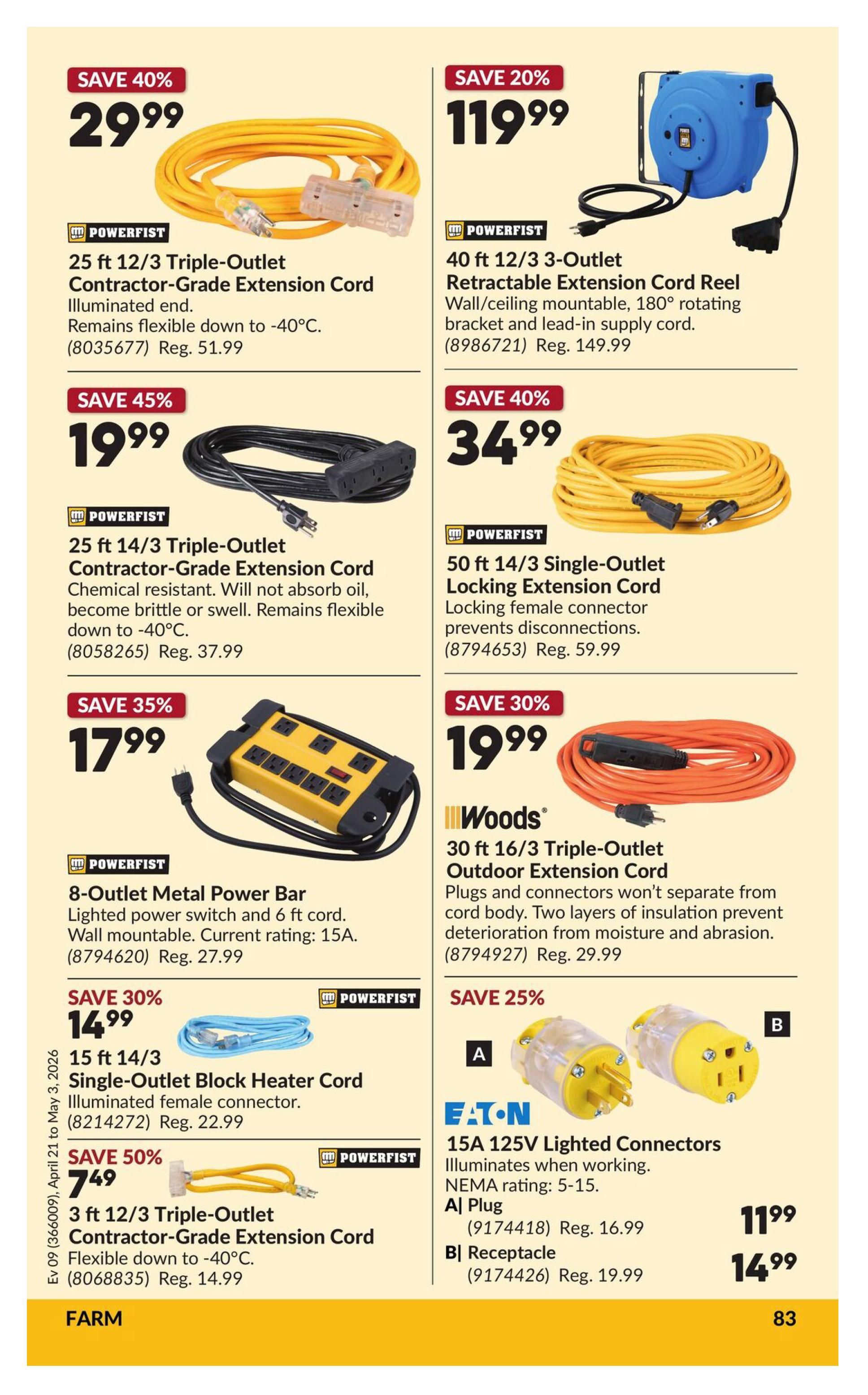 Princess Auto flyer page 88 features various extension cords and electrical connectors. Save 40% on a 25 ft 12/3 Triple-Outlet Contractor-Grade Extension Cord for $29.99, regular price $51.99. Save 45% on a 25 ft 14/3 Triple-Outlet Contractor-Grade Extension Cord for $19.99, regular price $37.99. Save 35% on an 8-Outlet Metal Power Bar with lighted power switch and 6 ft cord for $17.99, regular price $27.99. Save 30% on a 15 ft 14/3 Single-Outlet Block Heater Cord for $14.99, regular price $22.99. Save 50% on a 3 ft 12/3 Triple-Outlet Contractor-Grade Extension Cord for $7.49, regular price $14.99. Also available is a 40 ft 12/3 3-Outlet Retractable Extension Cord Reel for $119.99, regular price $149.99. Save 40% on a 50 ft 14/3 Single-Outlet Locking Extension Cord for $34.99, regular price $59.99. Save 30% on a 30 ft 16/3 Triple-Outlet Outdoor Extension Cord for $19.99, regular price $29.99. Eaton 15A 125V Lighted Connectors are on sale: Plug for $11.99, regular price $16.99, and Receptacle for $14.99, regular price $19.99.