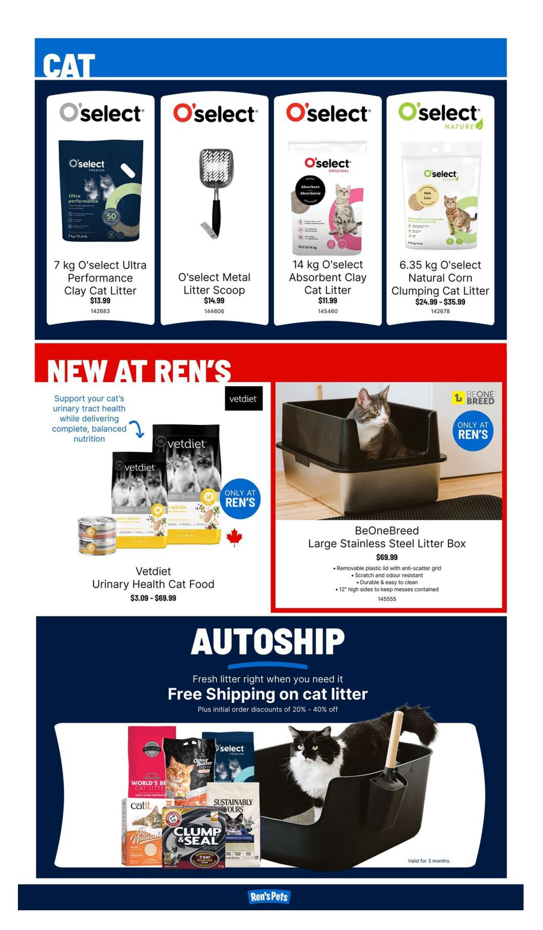 Ren's Pets weekly flyer specials page 5, featuring cat products. Top row includes O'select Ultra Performance Clay Cat Litter 7 kg for $13.99, O'select Metal Litter Scoop for $14.99, O'select Absorbent Clay Cat Litter 14 kg for $11.99, and O'select Natural Corn Clumping Cat Litter 6.35 kg priced between $24.99 - $35.99. The 'New at Ren's' section highlights Vetdiet Urinary Health Cat Food with prices ranging from $3.09 - $69.99, and the BeOneBreed Large Stainless Steel Litter Box for $69.99, featuring a removable plastic lid, anti-scatter grid, and durable construction. The bottom section promotes 'Autoship' with free shipping on cat litter and initial order discounts of 20% - 40% off, showcasing various cat litter brands like World's Best, Catit, Odour Buster, Clump & Seal, and Sustainably Yours.