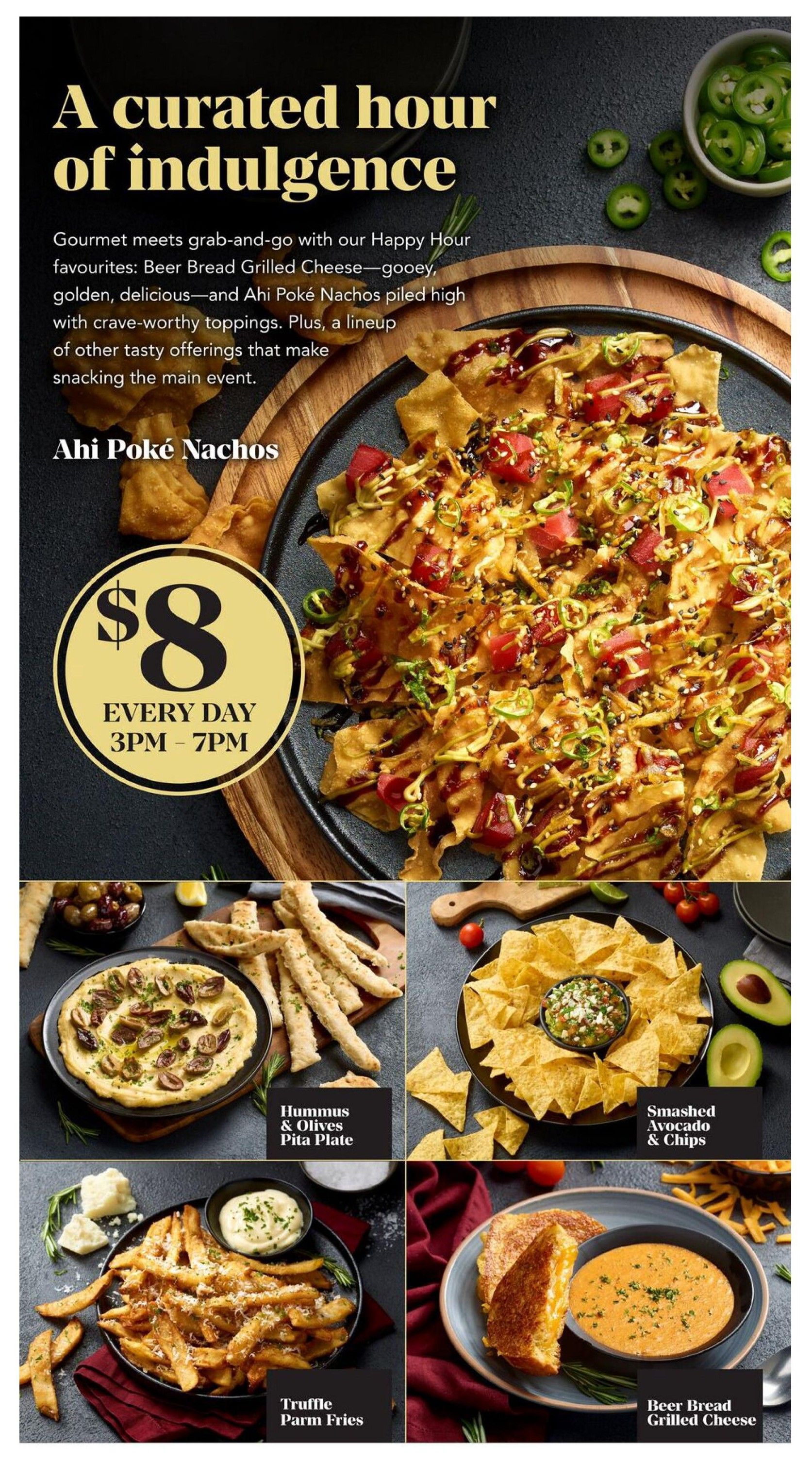 Urban Fare weekly flyer specials, page 3. A curated hour of indulgence featuring happy hour gourmet grab-and-go favourites. Enjoy Aki Poké Nachos piled high with crave-worthy toppings, available every day from 3 PM to 7 PM for $8. Other tasty offerings include a Hummus & Olives Pita Plate, Smashed Avocado & Chips, Truffle Parm Fries, and Beer Bread Grilled Cheese. This page highlights delicious snacking options perfect for making any moment the main event.