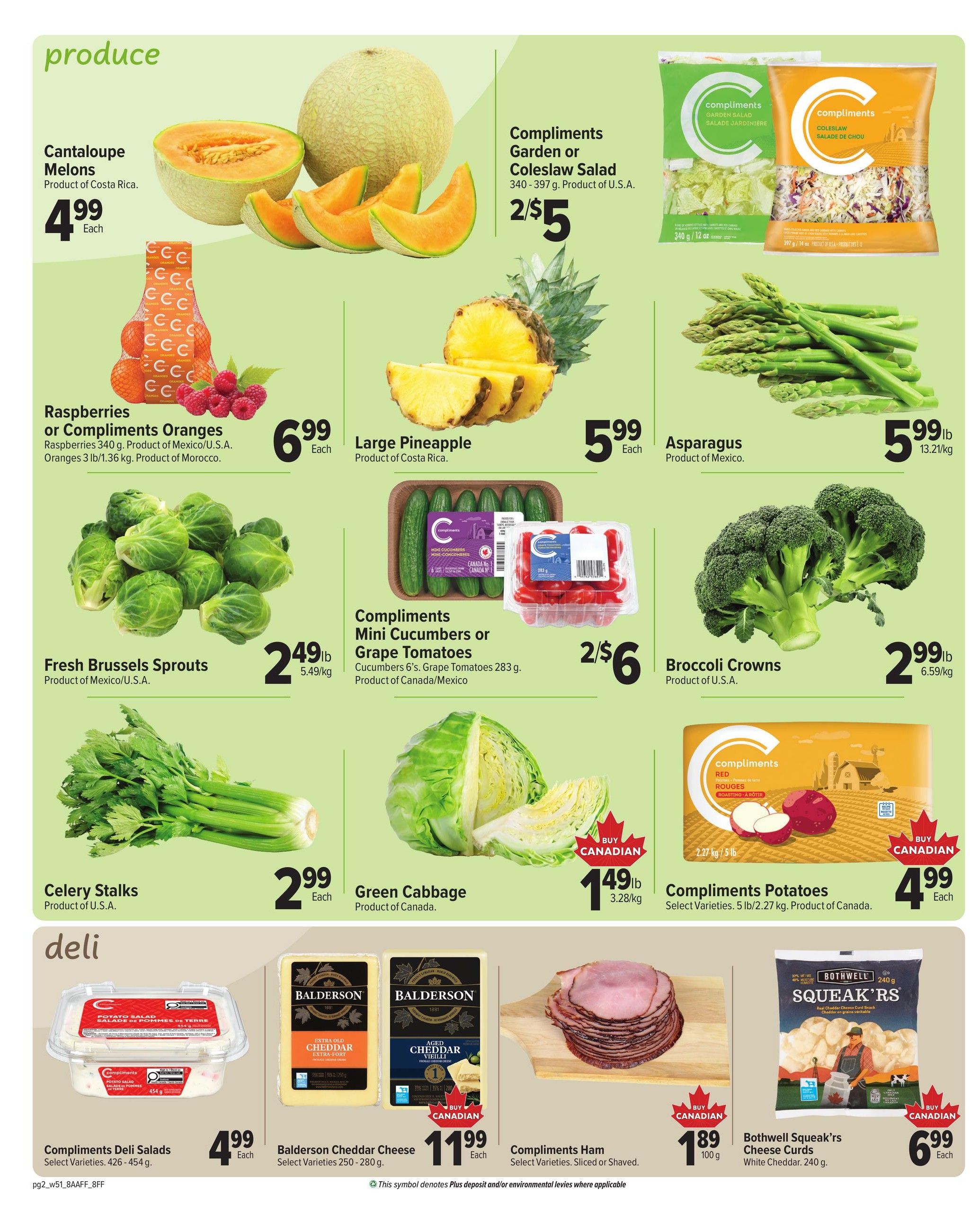Family Foods weekly flyer specials page 2 features a variety of produce and deli items. Produce includes Cantaloupe Melons for $4.99 each, Raspberries or Compliments Oranges for $6.99 each, Large Pineapple for $5.99 each, Asparagus for $5.99/lb, Fresh Brussels Sprouts for $2.49/lb, Compliments Garden or Coleslaw Salad for 2 for $5, Compliments Mini Cucumbers or Grape Tomatoes for 2 for $6, Broccoli Crowns for $2.99/lb, Celery Stalks for $2.99 each, Green Cabbage for $1.49/lb, and Compliments Potatoes for $4.99 each. Deli items include Compliments Deli Salads for $4.99 each, Balderson Cheddar Cheese for $11.99 each, Compliments Ham for $1.89 per 100g, and Bothwell Squeak'rs Cheese Curds for $6.99 each.