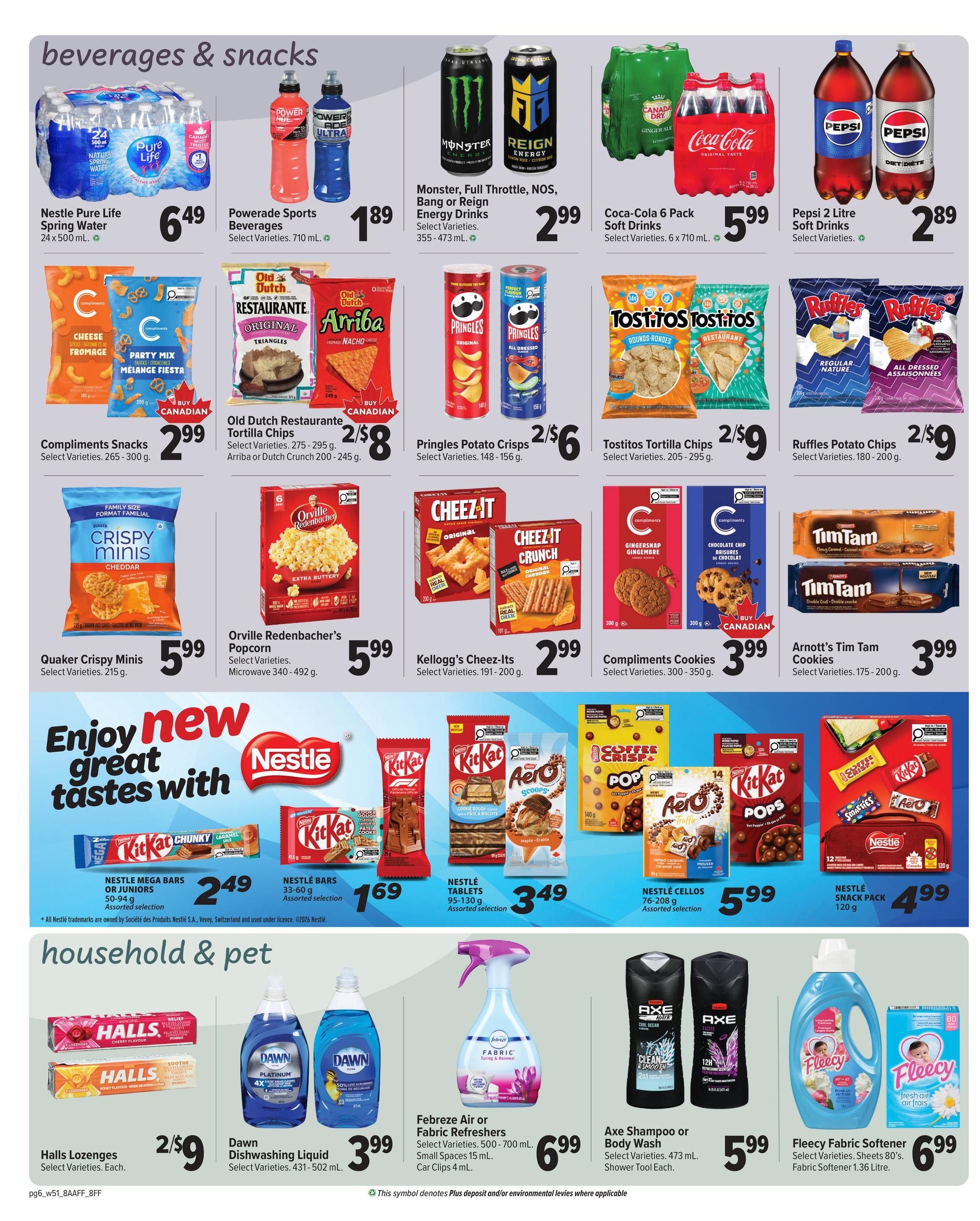 Family Foods weekly flyer specials page 6 features beverages and snacks. Offers include Nestle Pure Life Spring Water for $6.49, Powerade Sports Beverages for $1.89, and Monster, Full Throttle, NOS, Bang or Reign Energy Drinks for $2.99. Coca-Cola 6 Pack Soft Drinks are $5.99, and Pepsi 2 Litre Soft Drinks are $2.89. Compliments Snacks are $2.99, Old Dutch Restaurante Tortilla Chips are 2 for $8, Pringles Potato Crisps are 2 for $6, Tostitos Tortilla Chips are 2 for $9, and Ruffles Potato Chips are 2 for $9. Quaker Crispy Minis are $5.99, Orville Redenbacher's Popcorn is $5.99, Kellogg's Cheez-Its are $2.99, Compliments Cookies are $3.99, and Arnott's Tim Tam Cookies are $3.99. The page also highlights 'Enjoy new great tastes with Nestle' featuring Nestle Mega Bars or Juniors for $2.49, Nestle Bars for $1.69, Nestle Tablets for $3.49, Nestle Cellos for $5.99, and Nestle Snack Pack for $4.99. The household & pet section includes Halls Lozenges for 2 for $9, Dawn Dishwashing Liquid for $3.99, Febreze Air or Fabric Refreshers for $6.99, Axe Shampoo or Body Wash for $5.99, and Fleecy Fabric Softener for $6.99.