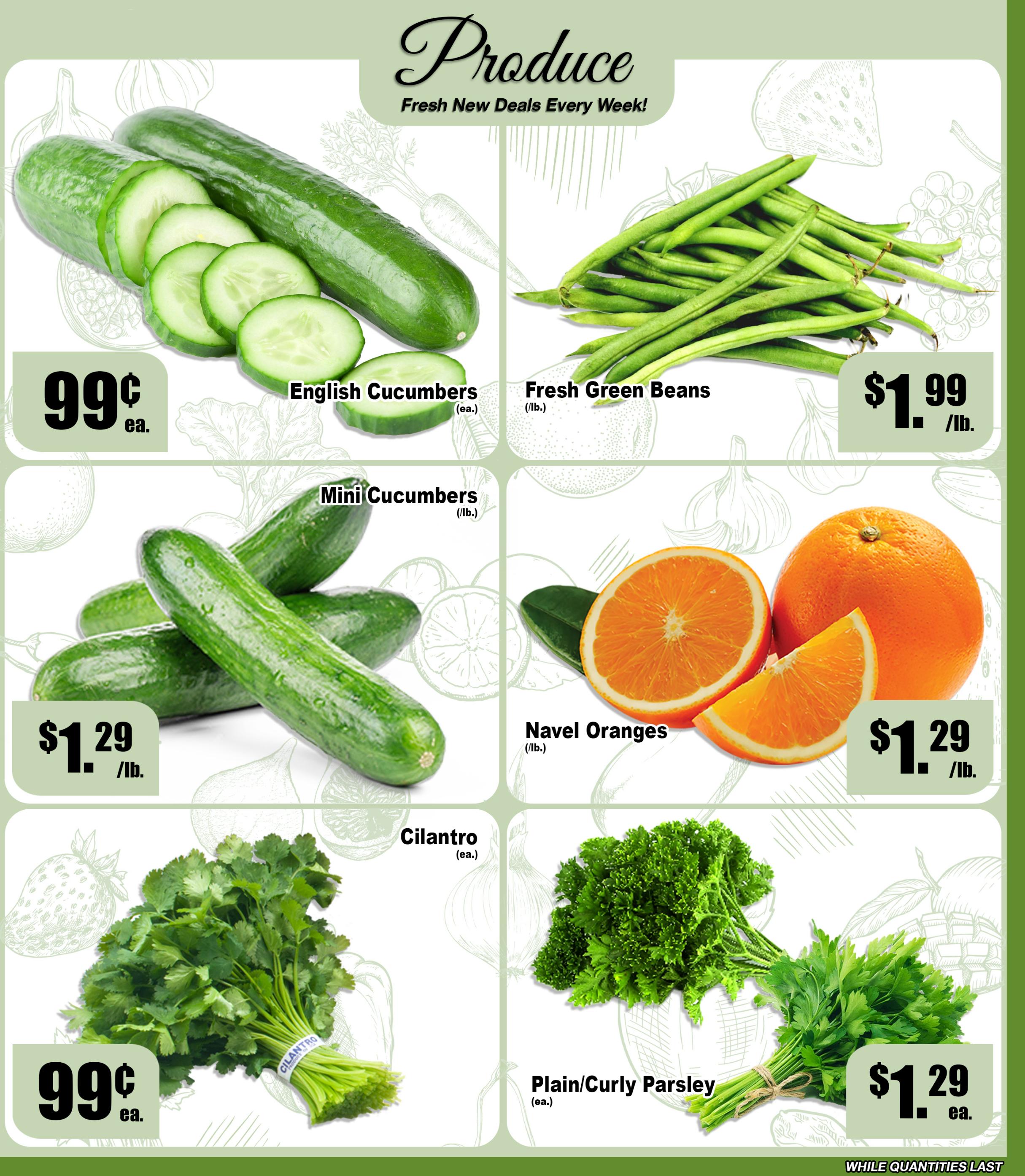 Ammar's weekly produce specials page 2. Featuring English Cucumbers at $0.99 each, Fresh Green Beans at $1.99 per pound, Mini Cucumbers at $1.29 per pound, Navel Oranges at $1.29 per pound, Cilantro at $0.99 each, and Plain/Curly Parsley at $1.29 each. All while quantities last.