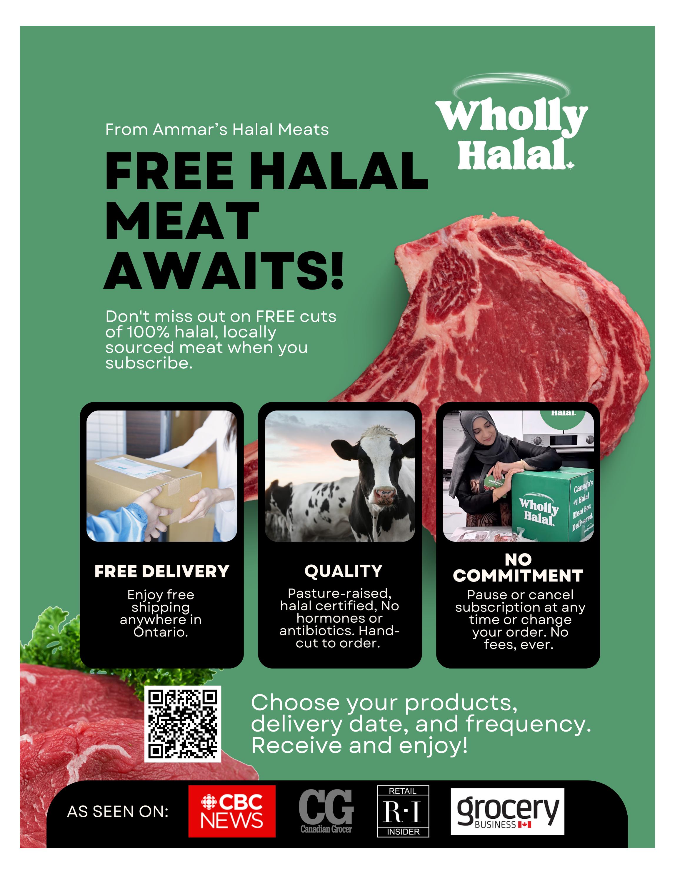Ammar's Halal Meats flyer page 7, featuring 'FREE HALAL MEAT AWAITS!'. The page highlights the benefits of subscribing to their service: FREE DELIVERY with free shipping anywhere in Ontario, QUALITY pasture-raised, halal certified meat with no hormones or antibiotics, and NO COMMITMENT with the ability to pause or cancel subscriptions anytime with no fees. It encourages customers to choose their products, delivery date, and frequency to receive and enjoy. The page also includes logos for CBC News, Canadian Grocer, Retail Insider, and Grocery Business, indicating Ammar's Halal Meats has been featured in these publications.