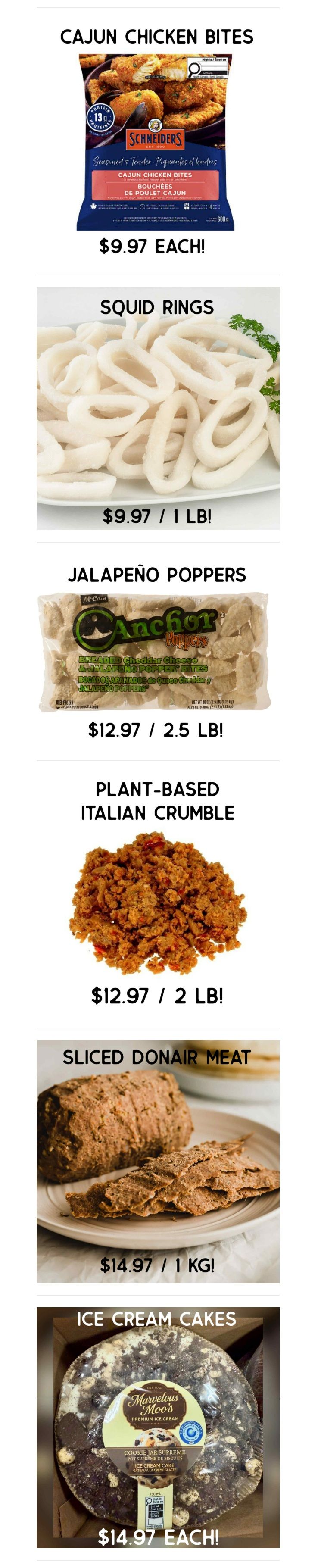 Gateway Meat Market weekly flyer specials page 8 features Cajun Chicken Bites by Schneiders for $9.97 each. Also available are Squid Rings for $9.97 per lb, Anchor Jalapeño Poppers for $12.97 per 2.5 lb, Plant-Based Italian Crumble for $12.97 per 2 lb, and Sliced Donair Meat for $14.97 per kg. Finally, Marvelous Moo's Ice Cream Cakes are on sale for $14.97 each.