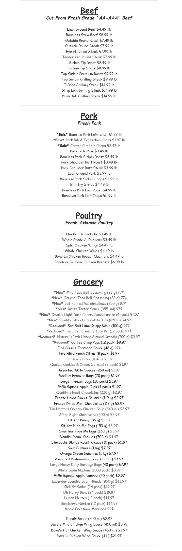Gateway Meat Market weekly flyer specials page 16 features a selection of beef, pork, poultry, and grocery items. Beef options include Lean Ground Beef at $4.49 lb, Boneless Stew Beef at $6.99 lb, Outside Round Roast and Steak at $7.49 lb, Eye of Round Steak at $7.99 lb, Tenderized Round Steak at $7.99 lb, Sirloin Tip Roast at $8.49 lb, Sirloin Tip Steak at $8.99 lb, Top Sirloin Premium Roast at $9.99 lb, Top Sirloin Grilling Steak at $9.99 lb, T-Bone Grilling Steak at $14.99 lb, Strip Loin Grilling Steak at $14.99 lb, and Prime Rib Grilling Steak at $14.99 lb. Pork specials include Sale Bone-In Pork Loin Roast at $1.77 lb, Sale Pork Rib & Tenderloin Chops at $1.97 lb, and Sale Centre Cut Loin Chops at $2.47 lb. Other pork items are Pork Side Ribs at $3.49 lb, Boneless Pork Sirloin Roast and Pork Shoulder Butt Roast at $3.49 lb, Pork Shoulder Butt Steak at $3.99 lb, Lean Ground Pork at $3.99 lb, Boneless Pork Sirloin Chops at $3.99 lb, Stir-fry Strips at $4.49 lb, Boneless Pork Loin Roast at $4.99 lb, and Boneless Pork Loin Chops at $5.99 lb. Poultry includes Chicken Drumsticks and Whole Grade A Chickens at $3.49 lb, Split Chicken Wings and Whole Chicken Wings at $4.49 lb, Bone-In Chicken Breast Quarters at $4.49 lb, and Boneless Skinless Chicken Breasts at $6.99 lb. Grocery items include New Mild Taco Bell Seasoning at 77¢, New Original Taco Bell Seasoning at 77¢, New Jet-Puffed Marshmallows at 97¢, New Kraft Tartar Sauce at 97¢, New Crystal Light Dark Cherry Pomegranate (4 pack) at $1.97, New Quality Street Chocolate Tins (650 g) at $4.97, Reduced Sea Salt Lime Crispy Minis (100 g) at 97¢, Reduced Taco Bell Crunchy Taco Kit (12 pack) at 97¢, Reduced Nature's Path Honey Almond Granola (700 g) at $3.97, Reduced Coffee Crisp Pops (12 pack) at $9.97, Fine Cuisine Tarragon Sauce (48 g) at 97¢, Five Alive Peach Citrus (8 pack) at $1.97, Oh Henry Bites (104 g) at $1.97, Quaker Cookies & Cream Oatmeal (8 pack) at $1.97, Assorted Akita Sauces (250 ml) at $1.97, Medium Freezer Bags (20 pack) at $1.97, Large Freezer Bags (20 pack) at $1.97, GoGo Squeez Apple Cups (4 pack) at $1.97, Quality Street Chocolates (220 g) at $2.97, Freeze Dried Sweet Squares (119 g) at $2.97, Freeze Dried Mint Chocolates (113 g) at $2.97, Tim Hortons Creamy Chicken Soup (540 ml) at $2.97, After Eight Chocolates (200 g) at $2.97, Kit Kat Bunny (85 g) at $3.97, Kit Kat Hide Me Eggs (153 g) at $3.97, Smarties Hide Me Eggs (153 g) at $3.97, Vanilla Creme Cookies (708 g) at $4.97, Starbucks Blonde Roast K-cups (10 pack) at $5.97, Sour Gummies (1 kg) at $7.97, Orange Cream Gummies (1 kg) at $7.97, Assorted Dishwashing Soap (2.66 L) at $7.97, Large Heavy Duty Garbage Bags (40 pack) at $7.97, White Swan Napkins (1000 pack) at $8.97, GoGo Squeez Apple Pouches (20 pack) at $9.97, Lavender Laundry Scent Beads (950 g) at $13.97, Chill St Sodas (24 pack) at $19.97, Oh Henry Bars (24 pack) at $19.97, Lemon Nestea (12 pack) at $14.97, Raspberry Nestea (12 pack) at $14.97, and Magic Creations Marinade at 99¢. Also featured are Donair Sauce (250 ml) at $2.97, Dave's Mild Chicken Wing Sauce (450 ml) at $3.97, Dave's Hot Chicken Wing Sauce (450 ml) at $3.97, and Dave's Chicken Wing Sauce (4 L) at $21.97.