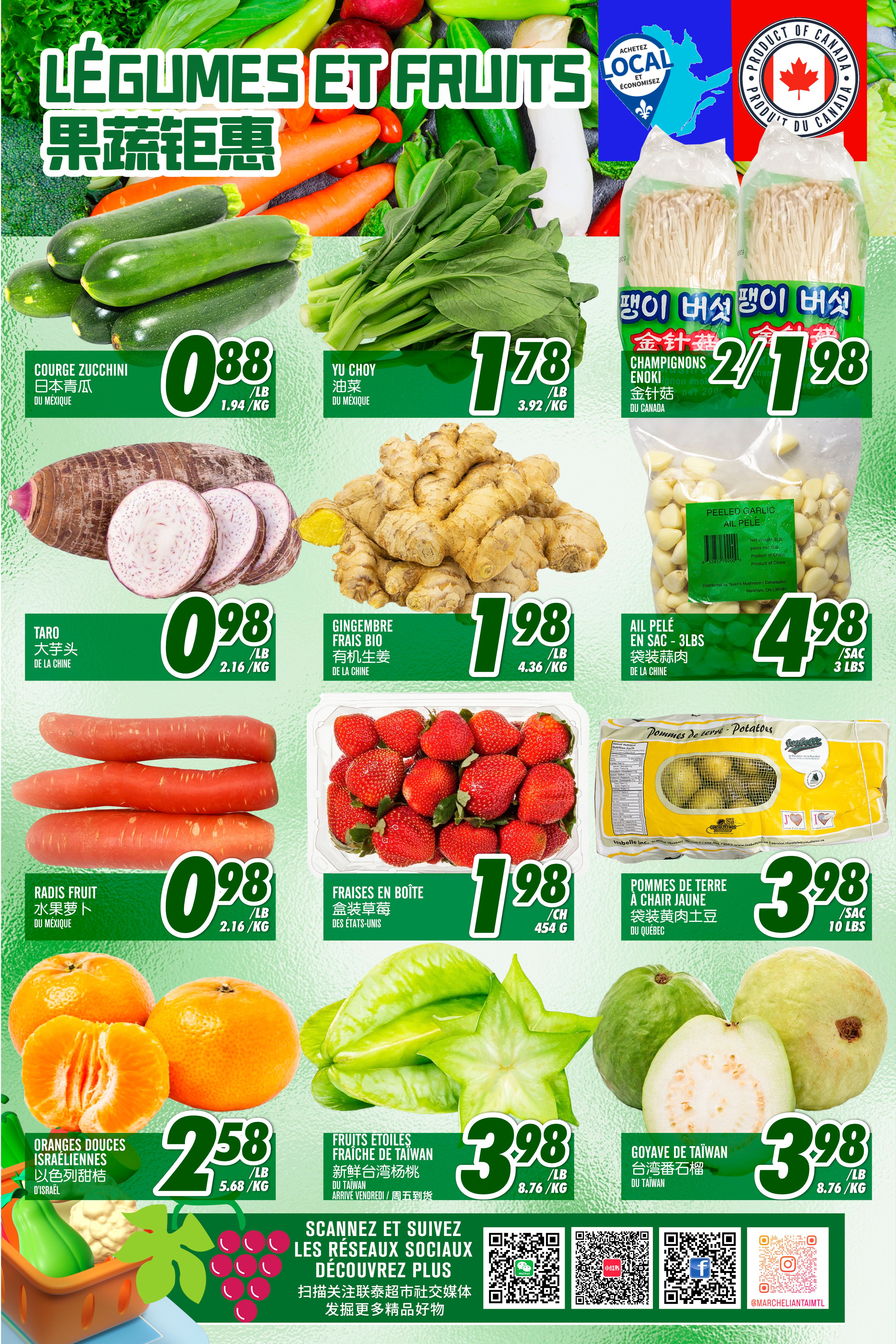 Marche Lian Tai weekly flyer specials page 2 features a variety of fresh produce. Courge Zucchini from Mexico is $0.88/lb. Yu Choy is $1.78/lb. Enoki Mushrooms from Canada are 2 for $1.98. Taro from China is $0.98/lb. Organic Ginger from China is $1.98/lb. Peeled Garlic from China is $4.98 per 3lb bag. Radish Fruit from Mexico is $0.98/lb. Strawberries in a container from the USA are $1.98 each. Yellow Potatoes from Quebec are $3.98 per 10lb bag. Sweet Israeli Oranges are $2.58/lb. Star Fruit from Taiwan is $3.98/lb. Guava from Taiwan is $3.98/lb. The page also includes social media links and QR codes for discovery.