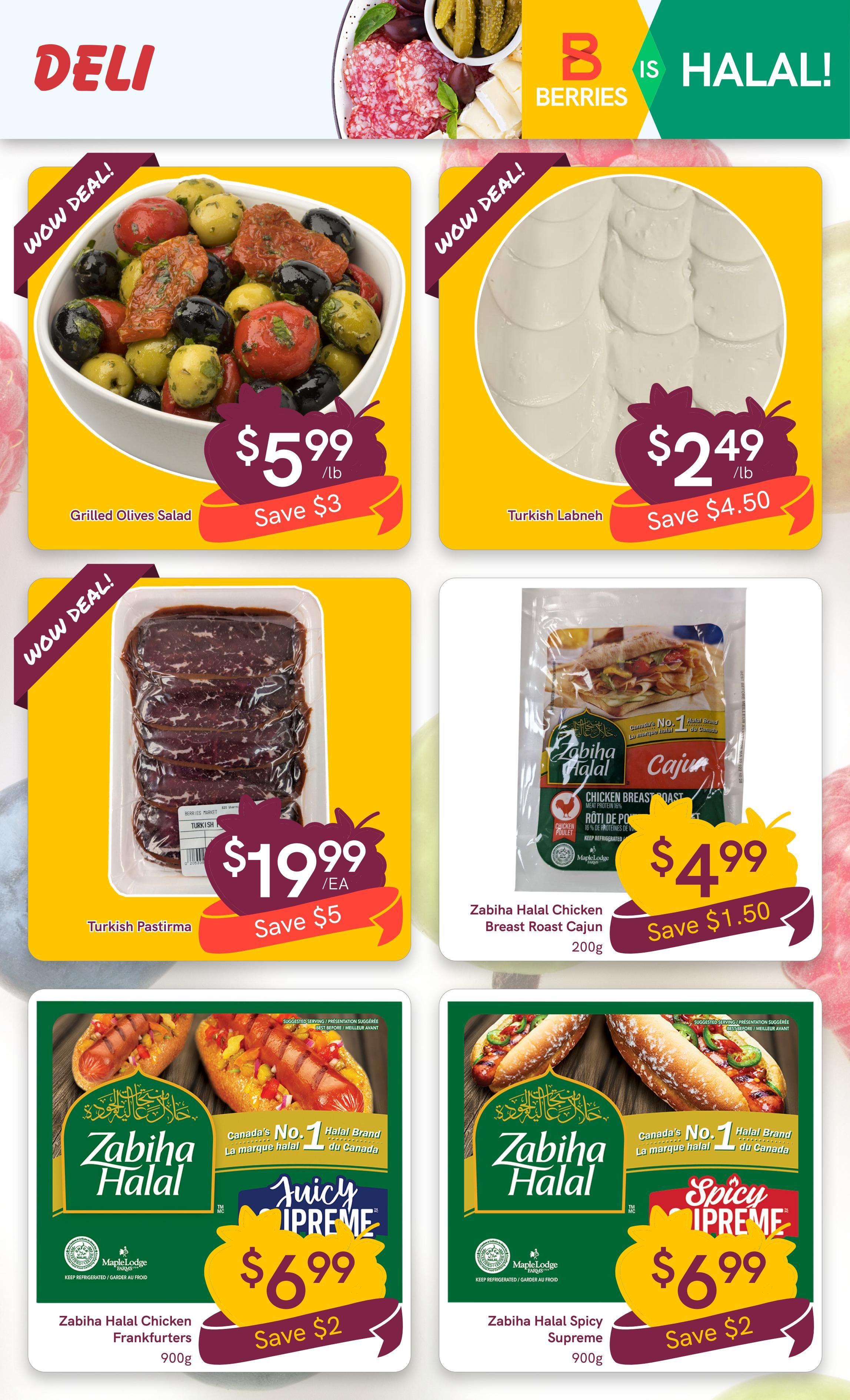 Berries Market weekly flyer specials page 8 features a deli section with several 'Wow Deal!' offers. Grilled Olives Salad is priced at $5.99/lb, saving $3. Turkish Labneh is available for $2.49/lb, saving $4.50. Turkish Pastirma is on sale for $19.99/ea, saving $5. Zabiha Halal Chicken Breast Roast Cajun (200g) is $4.99, saving $1.50. Also featured are Zabiha Halal Chicken Frankfurters (900g) for $6.99, saving $2, and Zabiha Halal Spicy Supreme (900g) for $6.99, saving $2.