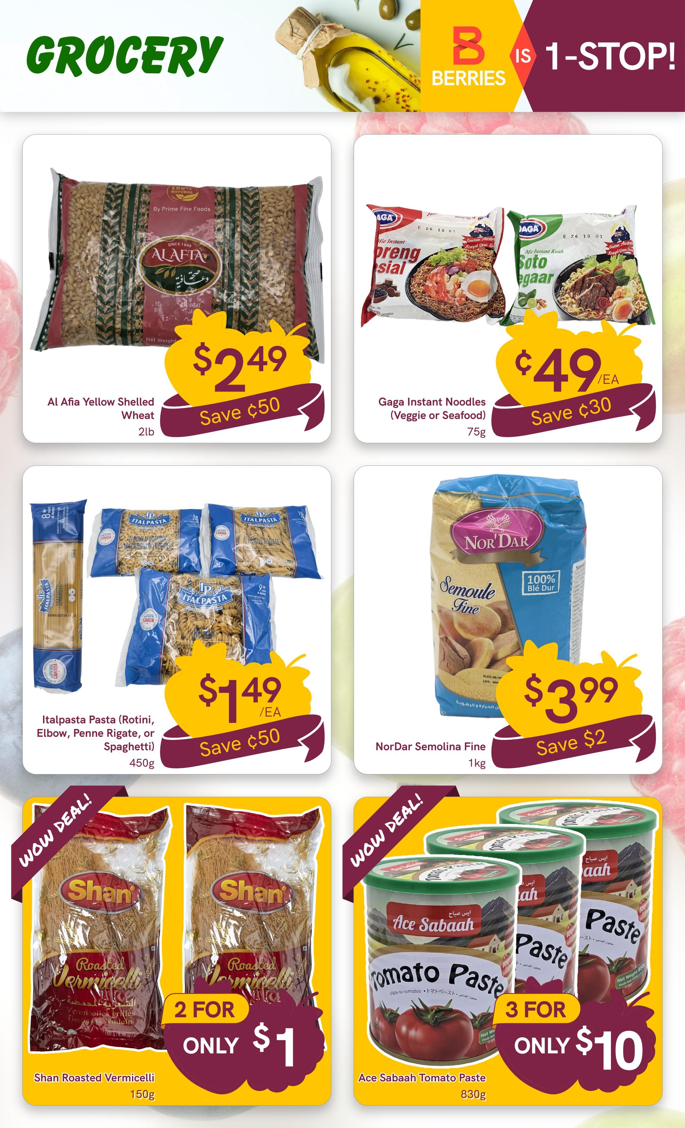 Berries Market Grocery flyer page 13 featuring Al Afia Yellow Shelled Wheat for $2.49 with a save $50 offer, and Gaga Instant Noodles (Veggie or Seafood) for $0.49 each with a save $30 offer. Also available are Italpasta Pasta (Rotini, Elbow, Penne Rigate, or Spaghetti) for $1.49 each with a save $50 offer, and NorDar Semolina Fine for $3.99 with a save $2 offer. Additionally, there's a WOW DEAL on Shan Roasted Vermicelli, 2 for only $1, and Ace Sabaah Tomato Paste, 3 for only $10.