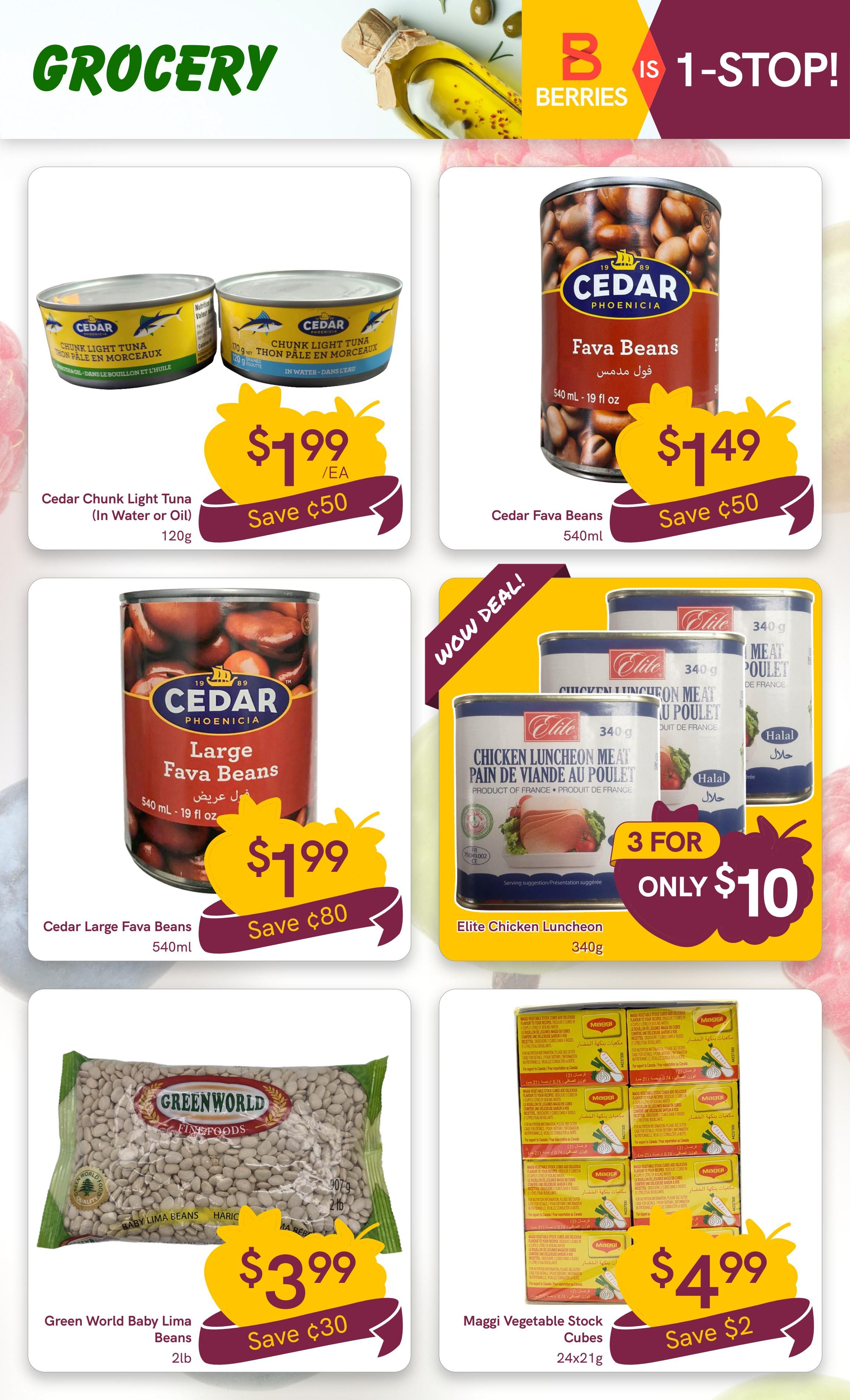 Berries Market Grocery flyer page featuring various food items. Top left shows Cedar Chunk Light Tuna (In Water or Oil) for $1.99/ea, saving $0.50. Top right displays Cedar Fava Beans for $1.49, saving $0.50. Middle left features Cedar Large Fava Beans for $1.99, saving $0.80. Middle right has a 'WOW DEAL!' on Elite Chicken Luncheon Meat, 3 for $10. Bottom left shows Green World Baby Lima Beans (2lb) for $3.99, saving $0.30. Bottom right offers Maggi Vegetable Stock Cubes (24x21g) for $4.99, saving $2.