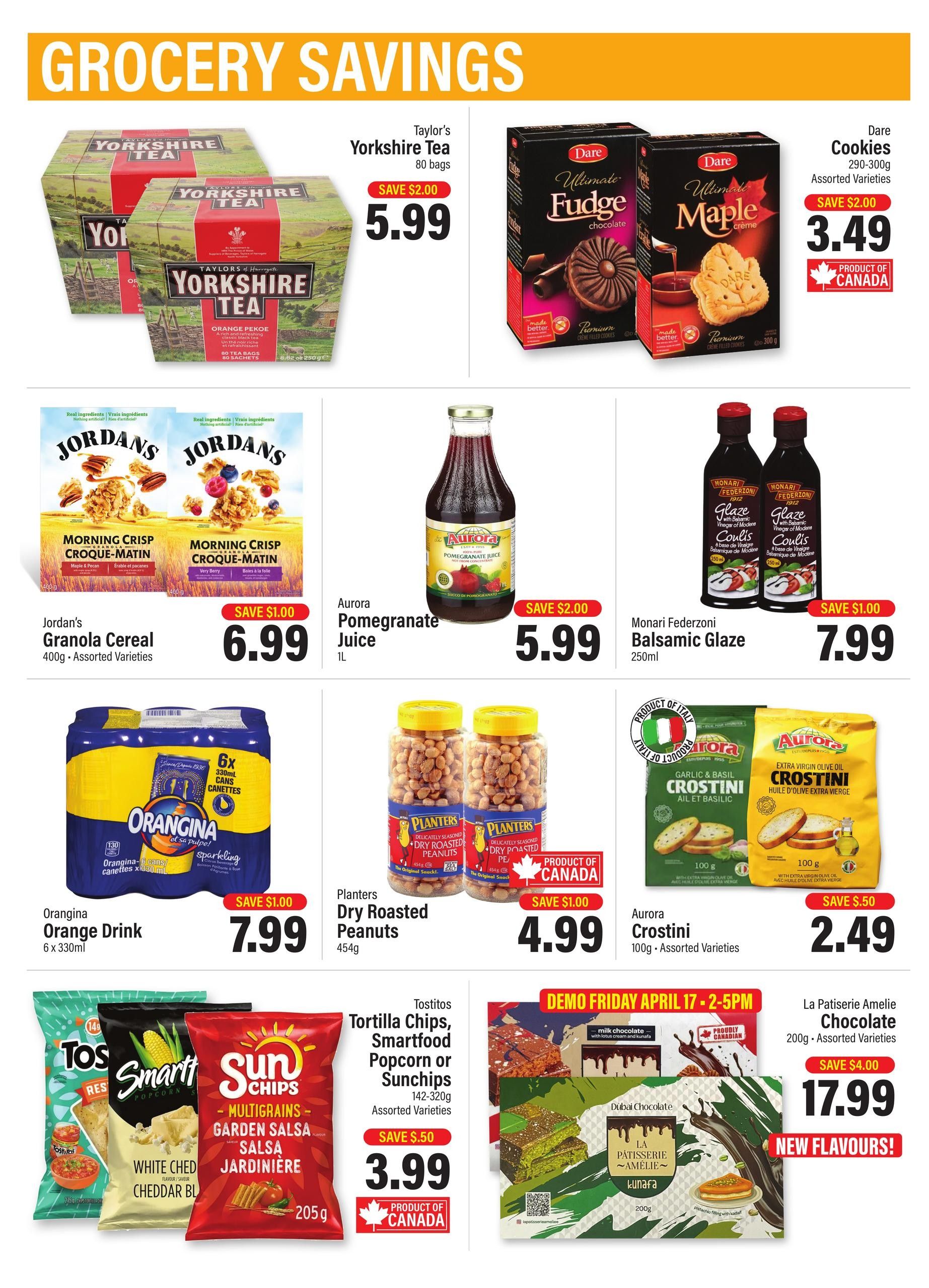 Commisso's Fresh Foods weekly flyer specials page 8 features grocery savings. Top row includes Taylor's Yorkshire Tea 80 bags for $5.99, save $2.00, and Dare Cookies 290-300g assorted varieties for $3.49, save $2.00. Second row showcases Jordan's Granola Cereal 400g assorted varieties for $6.99, save $1.00, Aurora Pomegranate Juice 1L for $5.99, save $2.00, and Monari Federzoni Balsamic Glaze 250ml for $7.99, save $1.00. Third row features Orangina Orange Drink 6 x 330ml cans for $7.99, save $1.00, Planters Dry Roasted Peanuts 454g for $4.99, save $1.00, and Aurora Crostini 100g assorted varieties for $2.49, save $0.50. Bottom row highlights Tostitos Tortilla Chips, Smartfood Popcorn or Sunchips 142-320g assorted varieties for $3.99, save $0.50, and La Patisserie Amelie Chocolate 200g assorted varieties for $17.99, save $4.00, with new flavours available during a demo Friday April 17-2PM.