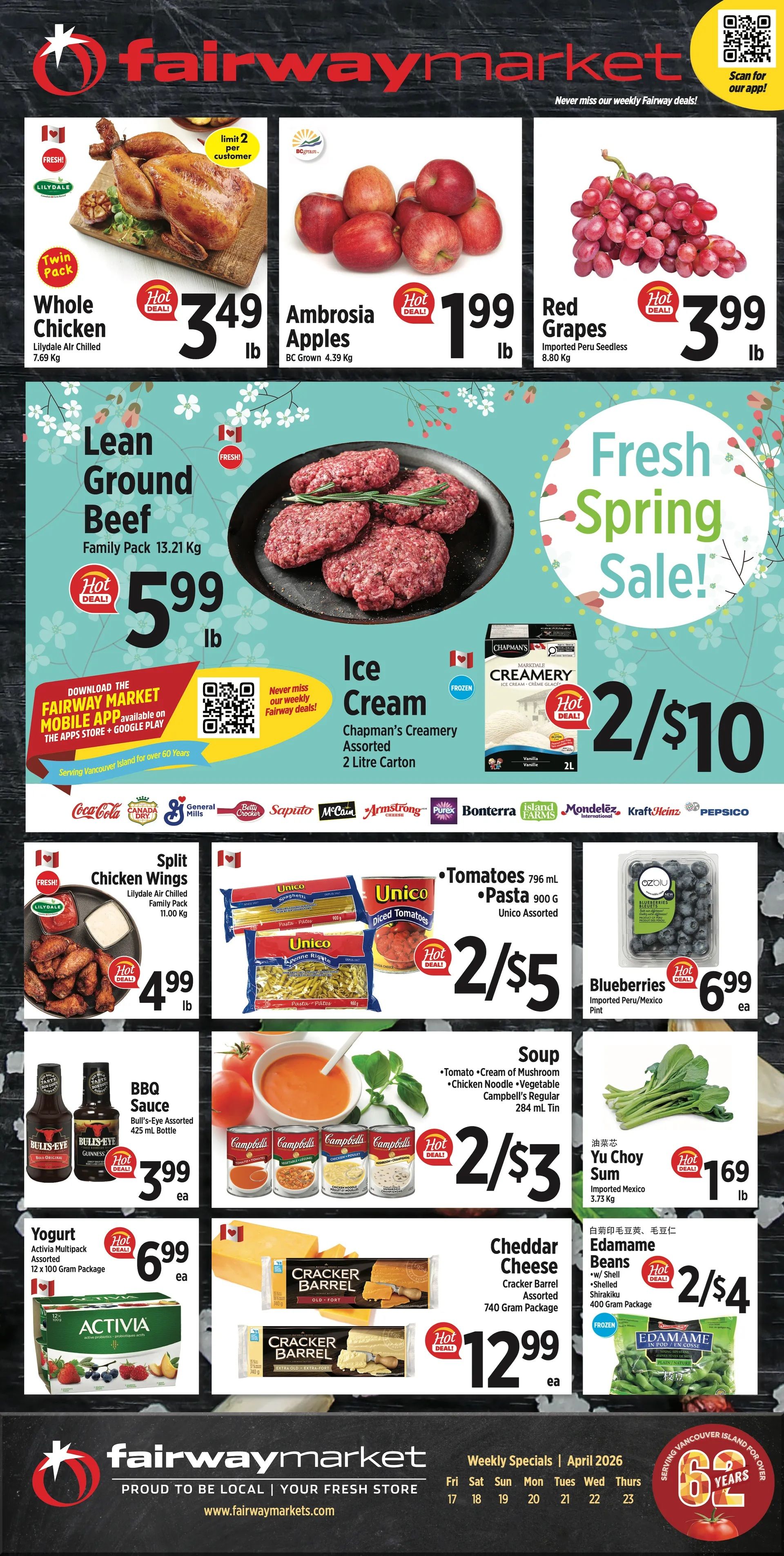 Fairway Market weekly flyer specials page 1. Featured items include Lilydale Air Chilled Whole Chicken Twin Pack for $3.49 lb, Ambrosia Apples (BC Grown, 4.39 Kg) for $1.99 lb, and Imported Peru Seedless Red Grapes for $3.99 lb. Lean Ground Beef Family Pack (13.21 Kg) is on sale for $5.99 lb. Chapman's Creamery Assorted Ice Cream (2 Litre Carton) is 2 for $10. Split Chicken Wings (Lilydale Air Chilled Family Pack, 11.00 Kg) are $4.99 lb. Unico Diced Tomatoes and Pasta Assorted are 2 for $5. Campbell's Soup varieties (Tomato, Cream of Mushroom, Chicken Noodle, Vegetable) are 2 for $3. Blueberries (Imported Peru/Mexico Pint) are $6.99 ea. Bull's-Eye Assorted BBQ Sauce (425 mL Bottle) is $3.99 ea. Activia Multipack Yogurt Assorted (12 x 100 Gram Package) is $6.99 ea. Cracker Barrel Assorted Cheddar Cheese (740 Gram Package) is $12.99 ea. Edamame Beans (W/ Shell, Shatteriku, 400 Gram Package) are 2 for $4. Yu Choy Sum (Imported Mexico, 3.73 Kg) is $1.69 lb. The flyer also promotes downloading the Fairway Market Mobile App and features brand logos including Coca-Cola, Canada Dry, General Mills, Betty Crocker, Saputo, McCain, Armstrong, Purex, Bonterra, Kraft Heinz, PepsiCo, and Island Farms.