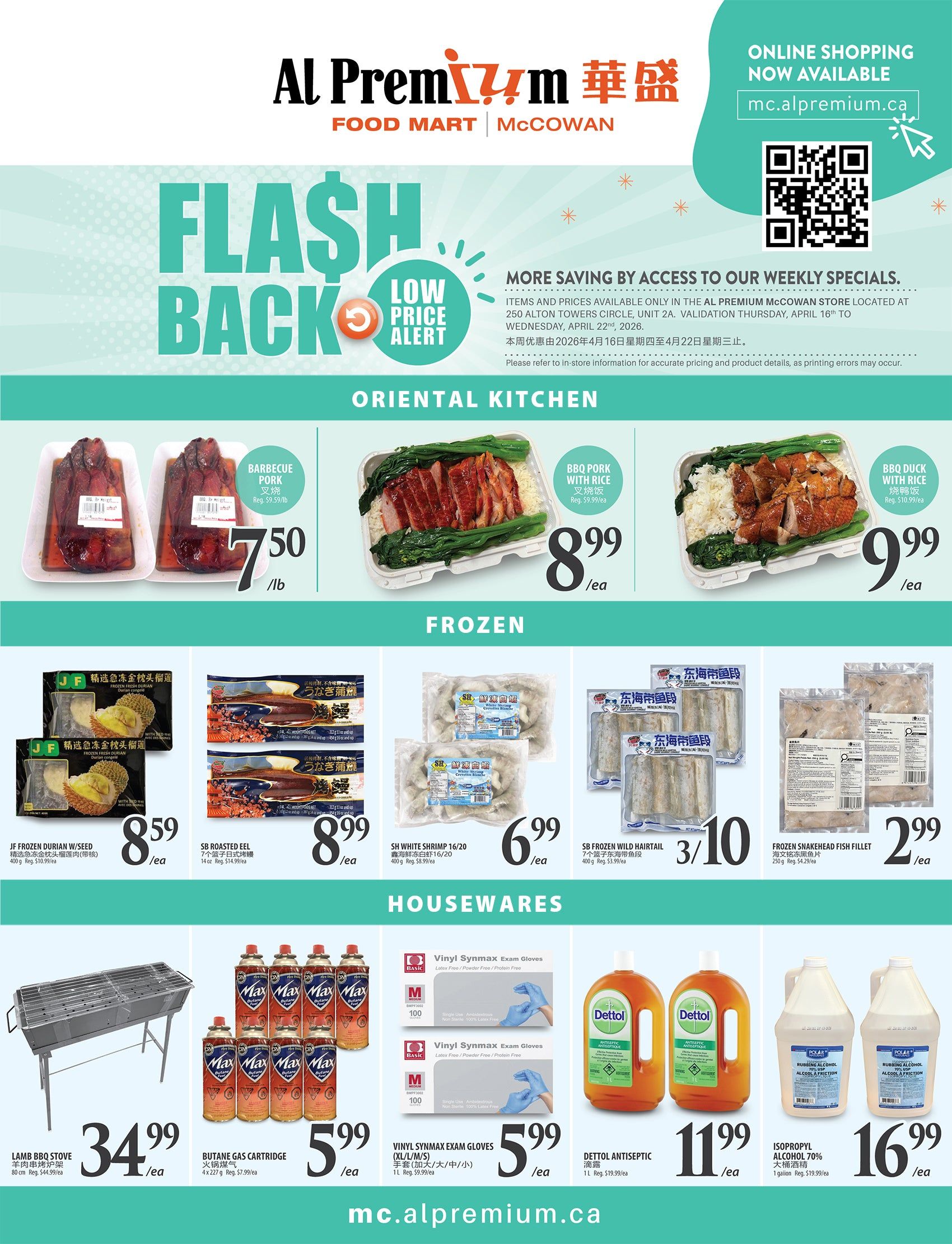Al Premium Food Mart McCowan weekly flyer specials, page 6. Features 'Flash Back Low Price Alert' with Oriental Kitchen items including Barbecue Pork for $7.50/lb, BBQ Pork with Rice for $8.99/ea, and BBQ Duck with Rice for $9.99/ea. Frozen section includes JF Frozen Durian w/Seed for $8.59/ea, SB Roasted Eel for $8.99/ea, SH White Shrimp 16/20 for $6.99/ea, and SB Frozen Wild Hairtail for 3 for $10. Frozen Snakehead Fish Fillet is $2.99/ea. Housewares include a Lamb BBQ Stove for $34.99/ea, Butane Gas Cartridge (4x 227g) for $5.99/ea, Vinyl Synmax Exam Gloves for $5.99/ea, Dettol Antiseptic (1L) for $11.99/ea, and Isopropyl Alcohol 70% (1 gallon) for $16.99/ea. Online shopping is available at mc.alpremium.ca.