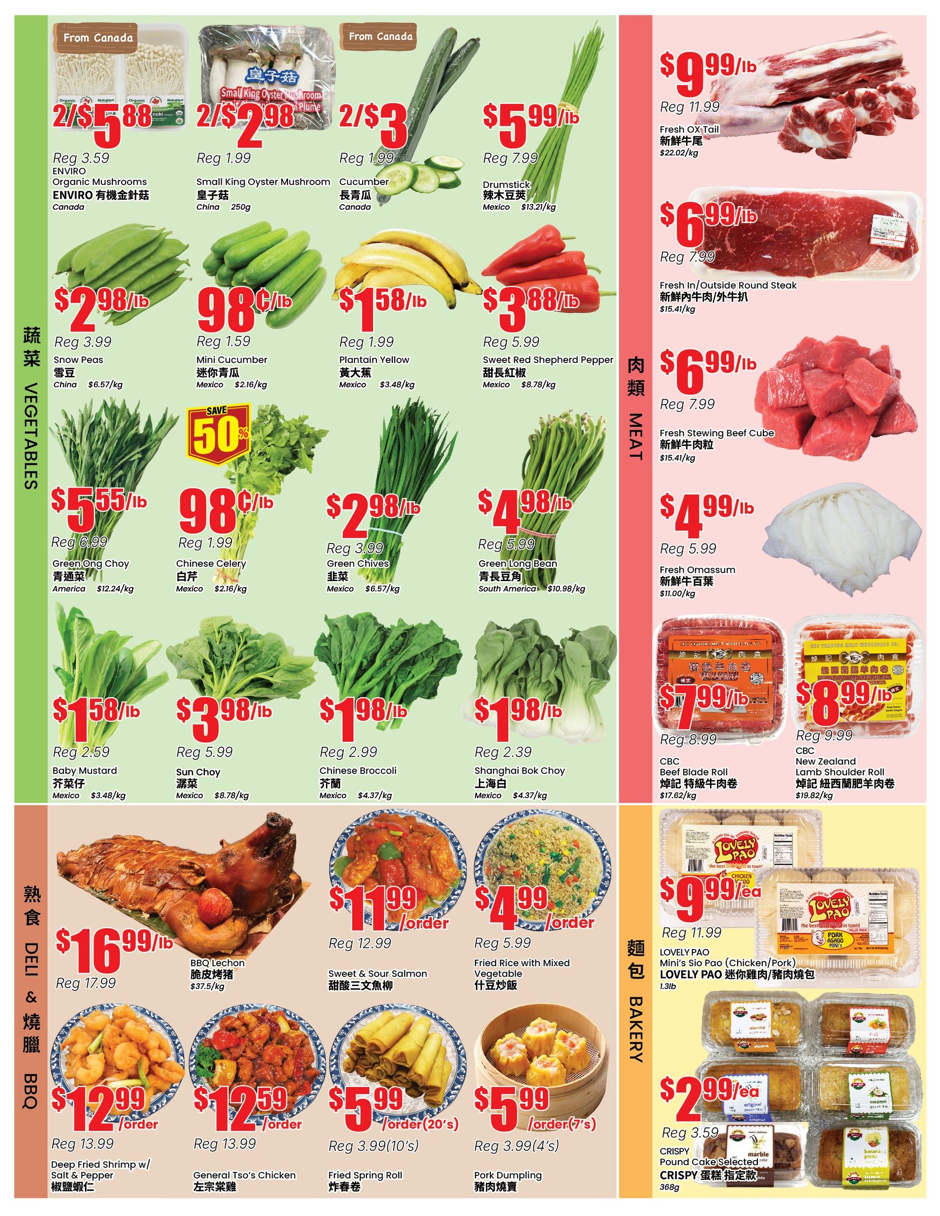 BTrust supermarket weekly flyer specials page 3 features a variety of fresh produce, meats, deli items, and bakery goods. In the vegetable section, find Organic Mushrooms at 2/$5.88 (regular $3.59), Small King Oyster Mushrooms at 2/$2.98 (regular $1.99), and Cucumbers at 2/$3 (regular $1.99). Also available are Snow Peas for $2.98/lb (regular $3.99), Mini Cucumbers for $0.98/lb (regular $1.59), and Plantain Yellow for $1.58/lb (regular $1.99). Sweet Red Shepherd Peppers are $3.88/lb (regular $5.99). Other vegetables include Green Ong Choy for $5.55/lb (regular $6.99), Chinese Celery for $0.98/lb (regular $1.99), Green Chives for $2.98/lb (regular $3.99), Green Long Bean for $4.98/lb (regular $5.99), Baby Mustard for $1.58/lb (regular $2.59), Sun Choy for $3.98/lb (regular $5.99), Chinese Broccoli for $1.98/lb (regular $2.99), and Shanghai Bok Choy for $1.98/lb (regular $2.39). The meat section offers Fresh OX Tail for $9.99/lb (regular $11.99), Fresh In/Outside Round Steak for $6.99/lb (regular $7.99), and Fresh Stewing Beef Cube for $6.99/lb (regular $7.99). Additionally, there are CBC Beef Blade Rolls for $7.99/lb (regular $8.99) and New Zealand Lamb Shoulder Roll for $8.99/lb (regular $9.99). The deli & BBQ section highlights BBQ Lechon (Roast Pig) for $16.99/lb (regular $17.99), Sweet & Sour Salmon for $11.99/order (regular $12.99), Fried Rice with Mixed Vegetable for $4.99/order (regular $5.99), Deep Fried Shrimp w/ Salt & Pepper for $12.99/order (regular $13.99), General Tso's Chicken for $12.59/order (regular $13.99), Fried Spring Roll for $5.99/order (20's, regular $3.99 for 10's), and Pork Dumpling for $5.99/order (7's, regular $3.99 for 4's). In the bakery section, LOVELY PAO Mini's Sio Pao (Chicken/Pork) are $9.99/ea (regular $11.99). Also available are CRISPY Pound Cake Selected for $2.99/ea (regular $3.59).