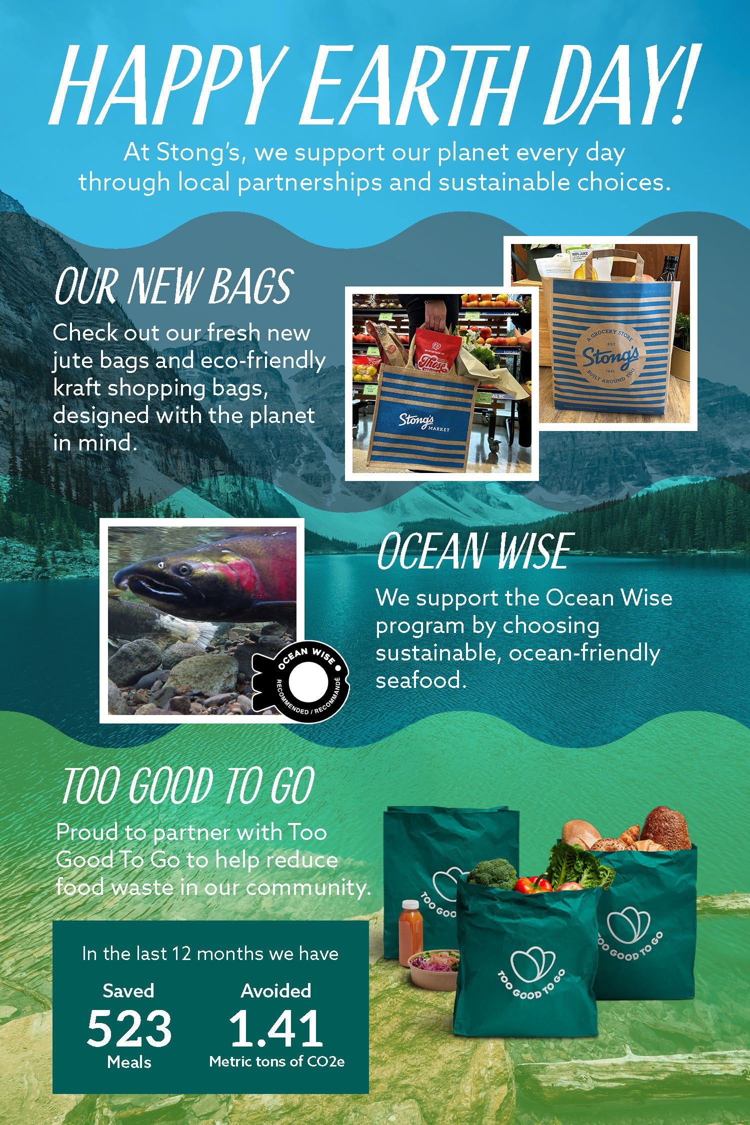 Stong's Market flyer page 5, celebrating Happy Earth Day with a focus on sustainability. Features 'Our New Bags' showcasing fresh jute and eco-friendly kraft shopping bags designed with the planet in mind. Highlights the 'Ocean Wise' program, supporting sustainable, ocean-friendly seafood choices, with an image of a salmon. Also promotes the 'Too Good To Go' partnership, aimed at reducing food waste, reporting 523 meals saved and 1.41 metric tons of CO2e avoided in the last 12 months. Includes images of reusable shopping bags filled with groceries.