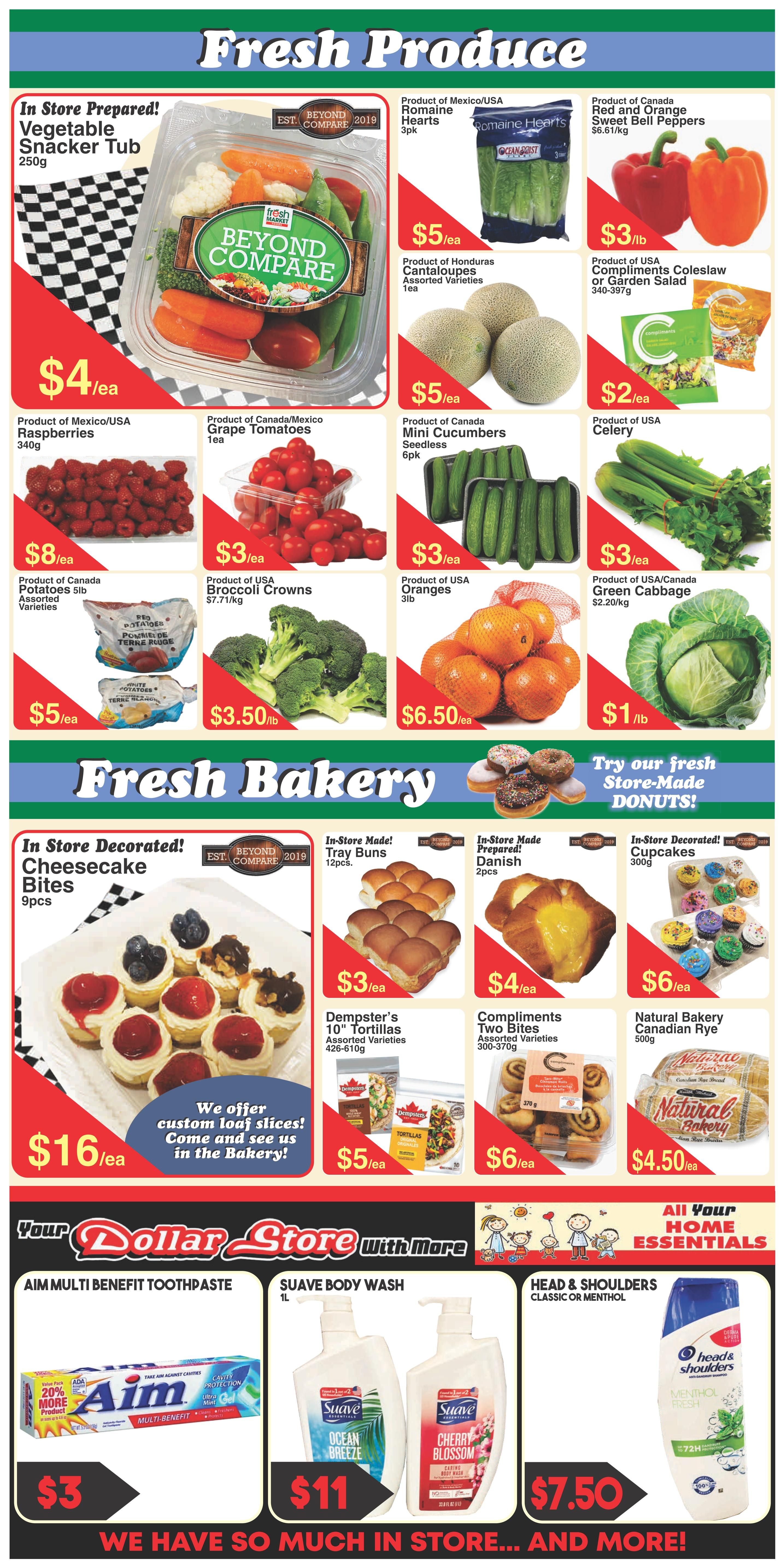 Fresh Market Foods weekly flyer specials page 3 features fresh produce and bakery items. Fresh produce includes In Store Prepared Vegetable Snacker Tub for $4/ea, Product of Mexico/USA Raspberries 340g for $8/ea, Product of Canada/Mexico Grape Tomatoes 1ea for $3/ea, Product of Canada Potatoes 1lb Assorted Varieties for $5/ea, Product of USA Broccoli Crowns $7.71/kg for $3.50/lb, Product of Mexico/USA Romaine Hearts 3pk for $5/ea, Product of Honduras Cantaloupes Assorted Varieties 1ea for $5/ea, Product of USA Mini Cucumbers Seedless 6pk for $3/ea, Product of USA/Canada Oranges 3lb for $6.50/ea, Product of USA Celery for $3/ea, and Product of USA/Canada Green Cabbage $2.20/kg for $1/lb. Fresh Bakery items include In Store Decorated Cheesecake Bites 9pcs for $16/ea, In Store Made Tray Buns 12pcs for $3/ea, In Store Made Danish 2pcs for $4/ea, In Store Decorated Cupcakes 300g for $6/ea, Dempster's 10' Tortillas Assorted Varieties 426-610g for $5/ea, Compliments Two Bites Assorted Varieties 300-370g for $6/ea, and Natural Bakery Canadian Rye 500g for $4.50/ea. The bottom section highlights 'Your Dollar Store With More' home essentials: AIM Multi Benefit Toothpaste for $3, Suave Body Wash 1L for $11, and Head & Shoulders Classic or Menthol Shampoo for $7.50.