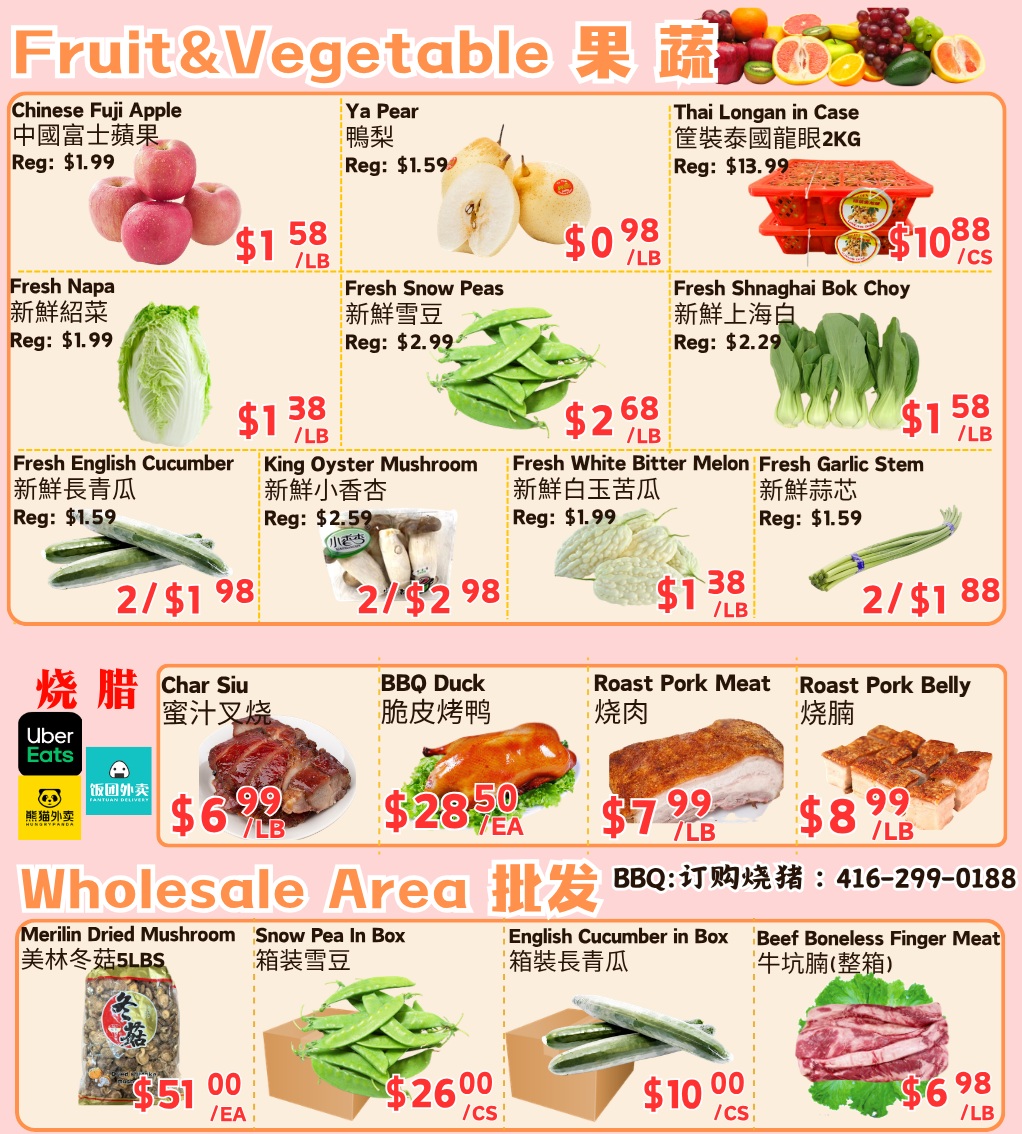 Farm Fresh Supermarket weekly flyer specials, page 4. Featured fruits and vegetables include Chinese Fuji Apples at $1.58/lb, Ya Pears at $0.98/lb, and Thai Longan in Case for $10.88/cs. Also available are Fresh Napa Cabbage at $1.38/lb, Fresh Snow Peas at $2.68/lb, and Fresh Shaghai Bok Choy at $1.58/lb. Other produce includes Fresh English Cucumber for $1.98 for 2, King Oyster Mushrooms for $2.98 for 2, Fresh White Bitter Melon at $1.38/lb, and Fresh Garlic Stem for $1.88 for 2. Hot food items include Char Siu (BBQ Pork) at $6.99/lb, BBQ Duck for $28.50/ea, Roast Pork Meat at $7.99/lb, and Roast Pork Belly at $8.99/lb. The Wholesale Area offers Merlin Dried Mushroom 5lbs for $51.00/ea, Snow Pea in Box for $26.00/cs, English Cucumber in Box for $10.00/cs, and Beef Boneless Finger Meat for $6.98/lb. A phone number for BBQ orders is provided: 416-299-0188.