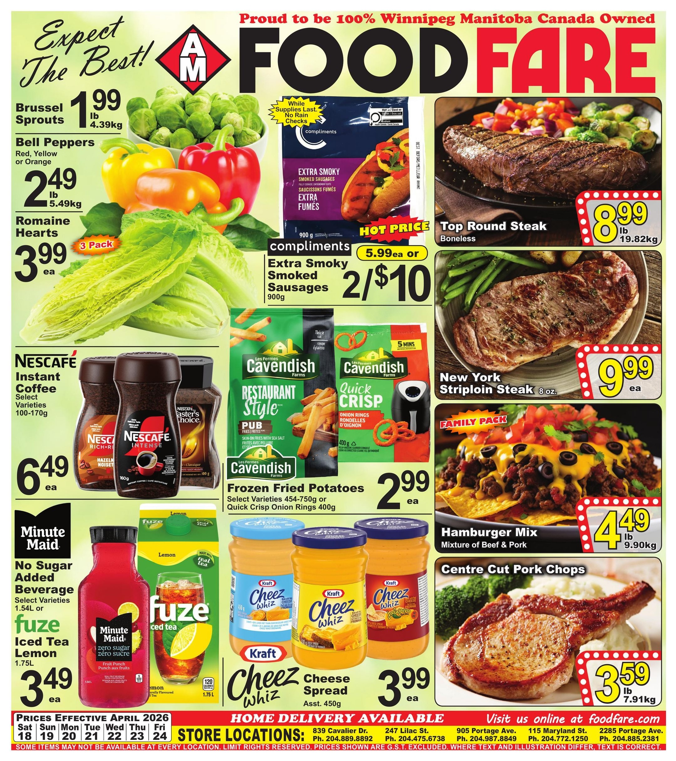 Food Fare weekly flyer specials page 1 features Brussel Sprouts for $1.99 lb, Bell Peppers (Red, Yellow, or Orange) for $2.49 lb, and Romaine Hearts 3 Pack for $3.99 each. Also featured are Compliments Extra Smoky Smoked Sausages 900g for 2 for $10, and Cavendish Frozen Fried Potatoes (Select Varieties 454-750g) or Quick Crisp Onion Rings 400g for $2.99 each. Meat specials include Top Round Steak (Boneless) for $8.99 lb, New York Striploin Steak 8 oz. for $9.99 each, Hamburger Mix (Mixture of Beef & Pork) for $4.49 lb, and Centre Cut Pork Chops for $3.59 lb. Other deals include Nescafé Instant Coffee (Select Varieties 100-170g) for $6.49 each, and Minute Maid No Sugar Added Beverage (Select Varieties 1.54L) or Fuze Iced Tea Lemon 1.75L for $3.49 each. Kraft Cheez Whiz Cheese Spread Asst. 450g is $3.99 each. Prices are effective April 18-24, 2026. Home delivery is available. Store locations and contact information are provided.