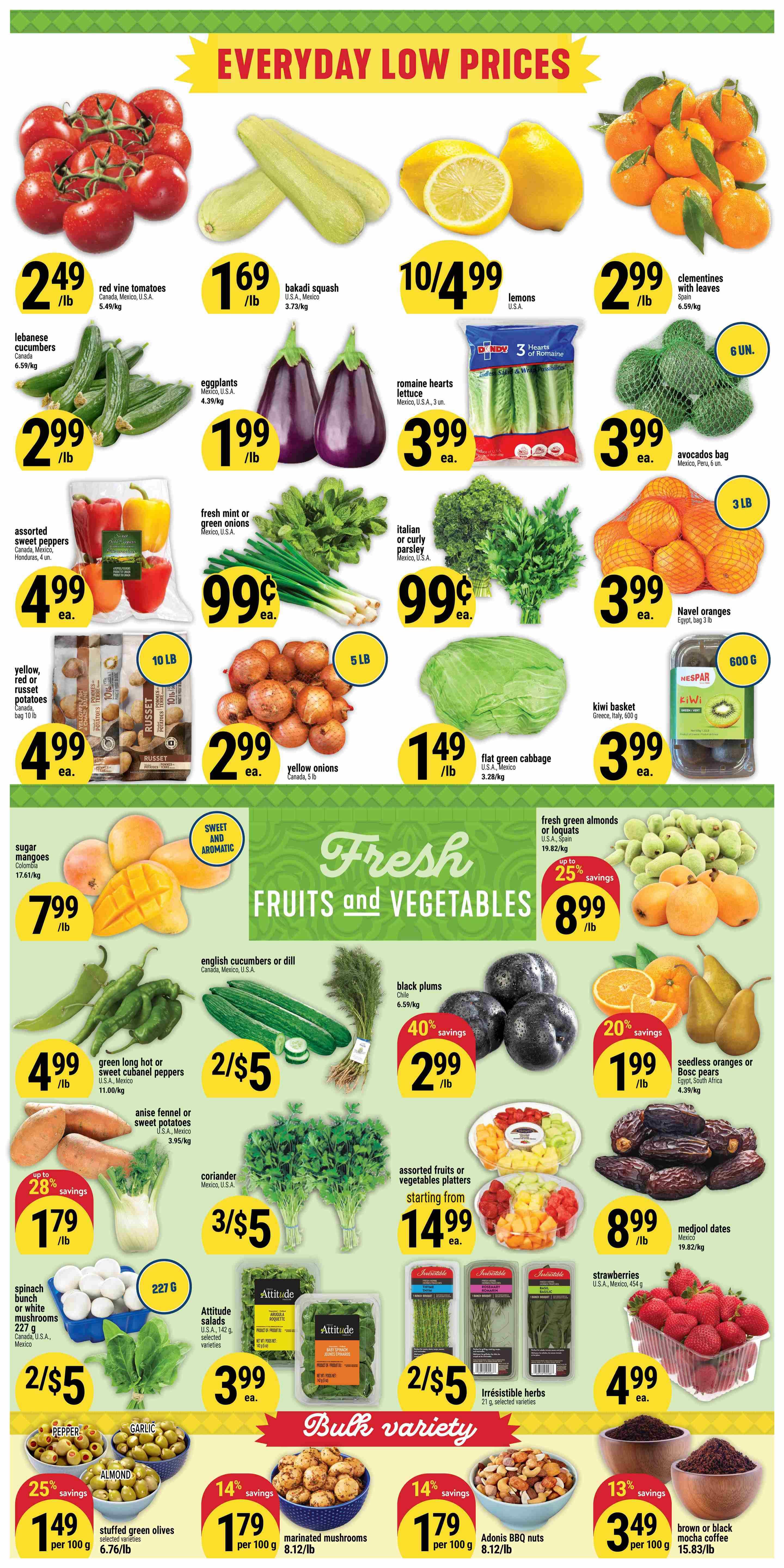 Adonis Ontario weekly flyer specials page 2 features 'Everyday Low Prices' on fresh fruits and vegetables. Highlights include red vine tomatoes at $2.49/lb, bakadi squash at $1.69/lb, lemons 10/$4.99, and clementines at $2.99/lb. Also featured are lebanese cucumbers for $2.99/lb, eggplants for $1.99/lb, romaine hearts lettuce for $3.99 ea., and avocados for $3.99 ea. Other produce includes assorted sweet peppers for $4.99 ea., fresh mint or green onions for $0.99 ea., Italian or curly parsley for $0.99 ea., and navel oranges for $3.99 ea. Yellow, red or russet potatoes are $4.99 ea. for a 10 lb bag, yellow onions are $2.99 ea. for a 5 lb bag, and flat green cabbage is $1.49/lb. Sugar mangoes are $7.99/lb. 'Fresh Fruits and Vegetables' section includes English cucumbers or dill for $2/$5, black plums with 40% savings at $2.99/lb, and seedless oranges or Bosc pears with 20% savings at $1.99/lb. Green long hot or sweet cubanel peppers are $4.99/lb. Assorted fruits or vegetables platters start from $14.99 ea. Medjool dates are $8.99/lb and strawberries are $4.99 ea. Anise fennel or sweet potatoes are $1.79/lb with up to 28% savings. Spinach bunch or white mushrooms are $2/$5. Attitude salads are $3.99 ea. Irresistible herbs are $2/$5. 'Bulk variety' section includes stuffed green olives with 25% savings at $1.49 per 100g, marinated mushrooms with 14% savings at $1.79 per 100g, Adonis BBQ nuts with 14% savings at $1.79 per 100g, and brown or black mocha coffee with 13% savings at $3.49 per 100g.