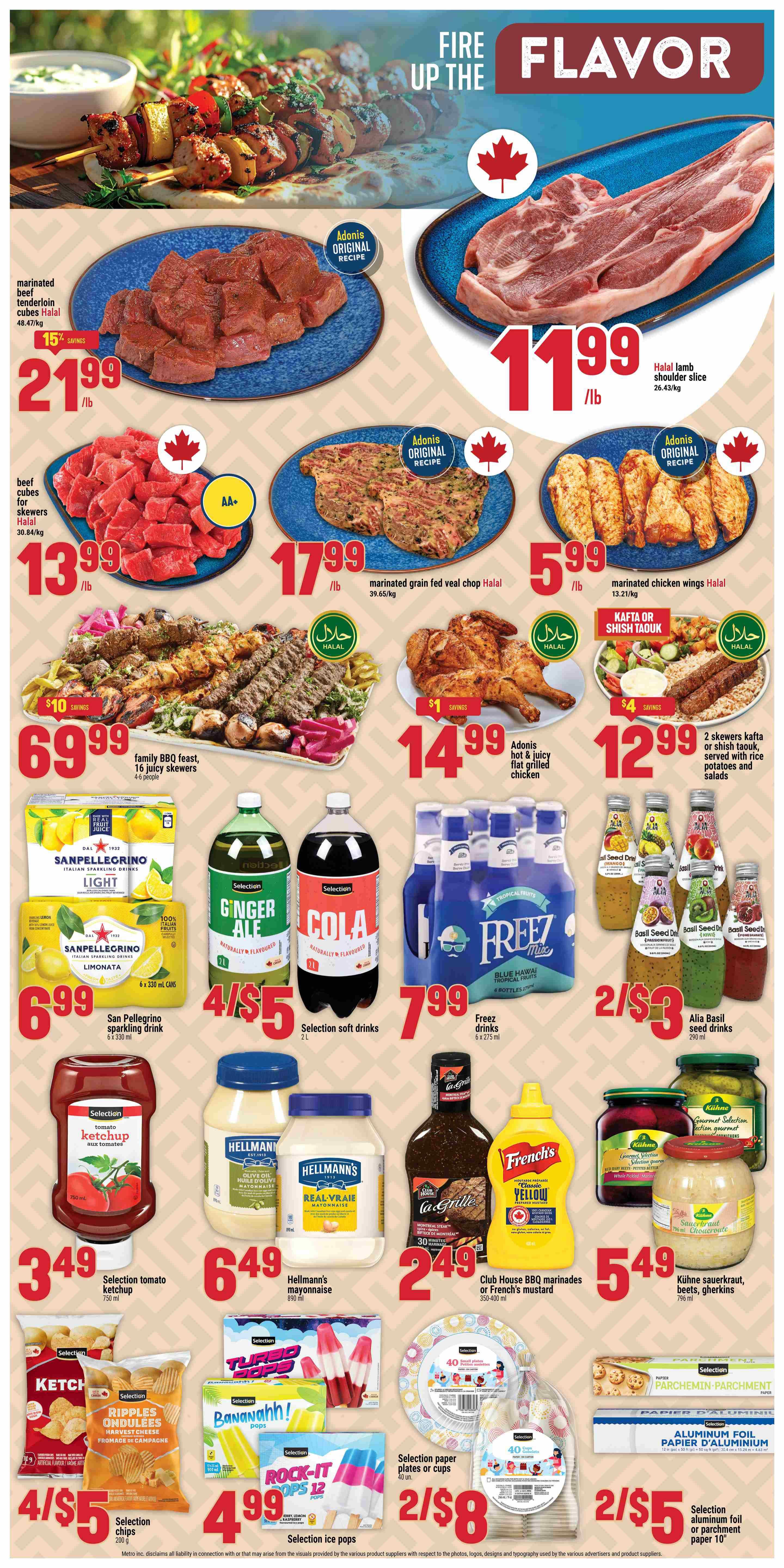 Adonis weekly flyer specials page 7 features a variety of food items. Highlights include marinated beef tenderloin cubes Halal for $21.99/lb with 15% savings, beef cubes for skewers Halal for $13.99/lb, marinated grain fed veal chop Halal for $17.99/lb, and marinated chicken wings Halal for $5.99/lb. A family BBQ feast with 16 juicy skewers is available for $69.99, offering $10 savings. Adonis hot & juicy flat grilled chicken is $14.99, with $1 savings. Two skewers of kafta or shish taouk served with rice potatoes and salads are $12.99, with $4 savings. Beverages on sale include San Pellegrino sparkling drinks 6 x 330 ml cans for $6.99, Selection soft drinks 2 L for 4/$5, and Freez drinks 6 x 275 ml bottles for $7.99. Aliz Basil seed drinks 290 ml are 2/$3. Condiments and pantry items include Selection tomato ketchup 750 ml for $3.49, Hellmann's mayonnaise 890 ml for $6.49, Club House BBQ marinades or French's mustard 350-400 ml for $2.49, and Kühne sauerkraut, beets, gherkins 796 ml for $5.49. Snacks and desserts feature Selection chips 200 g for 4/$5, Selection ice pops for $4.99, Selection paper plates or cups 40 units for 2/$8, and Selection aluminum foil or parchment paper 10' for 2/$5.