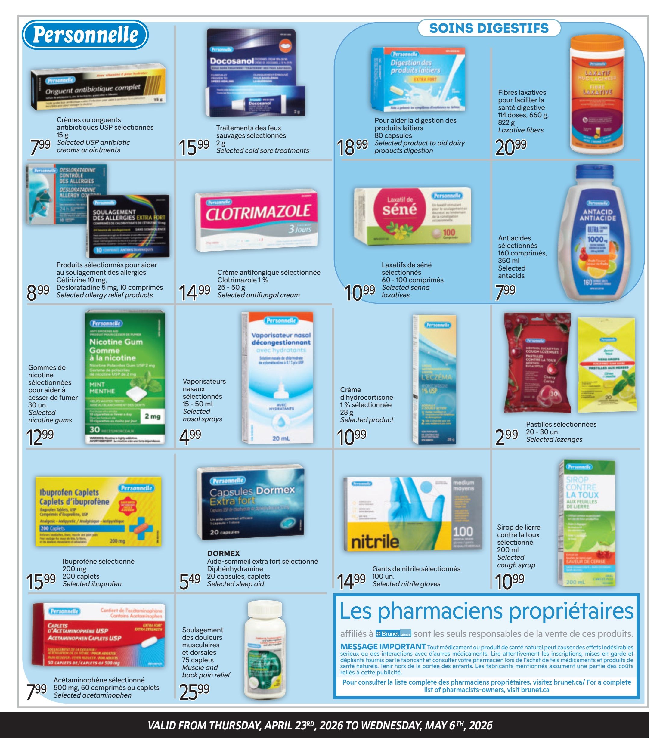 Brunet flyer page 3 features a variety of health and personal care products. Top row includes: Selected USP antibiotic creams or ointments for $7.99, Docosanol selected cold sore treatments for $15.99, Personnelle selected product to aid dairy product digestion (80 capsules) for $18.99, and Lixatif Mucilaginux laxative fibers (114 doses, 660g) for $20.99. Below that are: Desloratadine 5 mg, 10 capsules selected allergy relief products for $8.99, Clotrimazole 1% selected antifungal cream (25-50g) for $14.99, and selected senna laxatives (60-100 capsules) for $10.99. The next row showcases: Personnelle Nicotine Gum selected to aid smoking cessation (30 pieces, 2mg) for $12.99, Personnelle nasal decongestant sprays (15-50 ml) for $4.99, Hydrocortisone 1% cream (28g) for $10.99, and selected lozenges (20-30 units) for $2.99. The bottom section highlights: Ibuprofen caplets (200 mg, 200 caplets) for $15.99, DORMEX extra strong sleep aid (20 capsules) for $5.49, selected nitrile gloves (100 units) for $14.99, and selected cough syrup (200 ml) for $10.99. Finally, Acetaminophen USP selected (500 mg, 50 caplets or 50 capsules) is priced at $7.99, and Muscle and back pain relief (75 caplets) is $25.99. The page also includes information about affiliated pharmacists-owners and a disclaimer about medication.